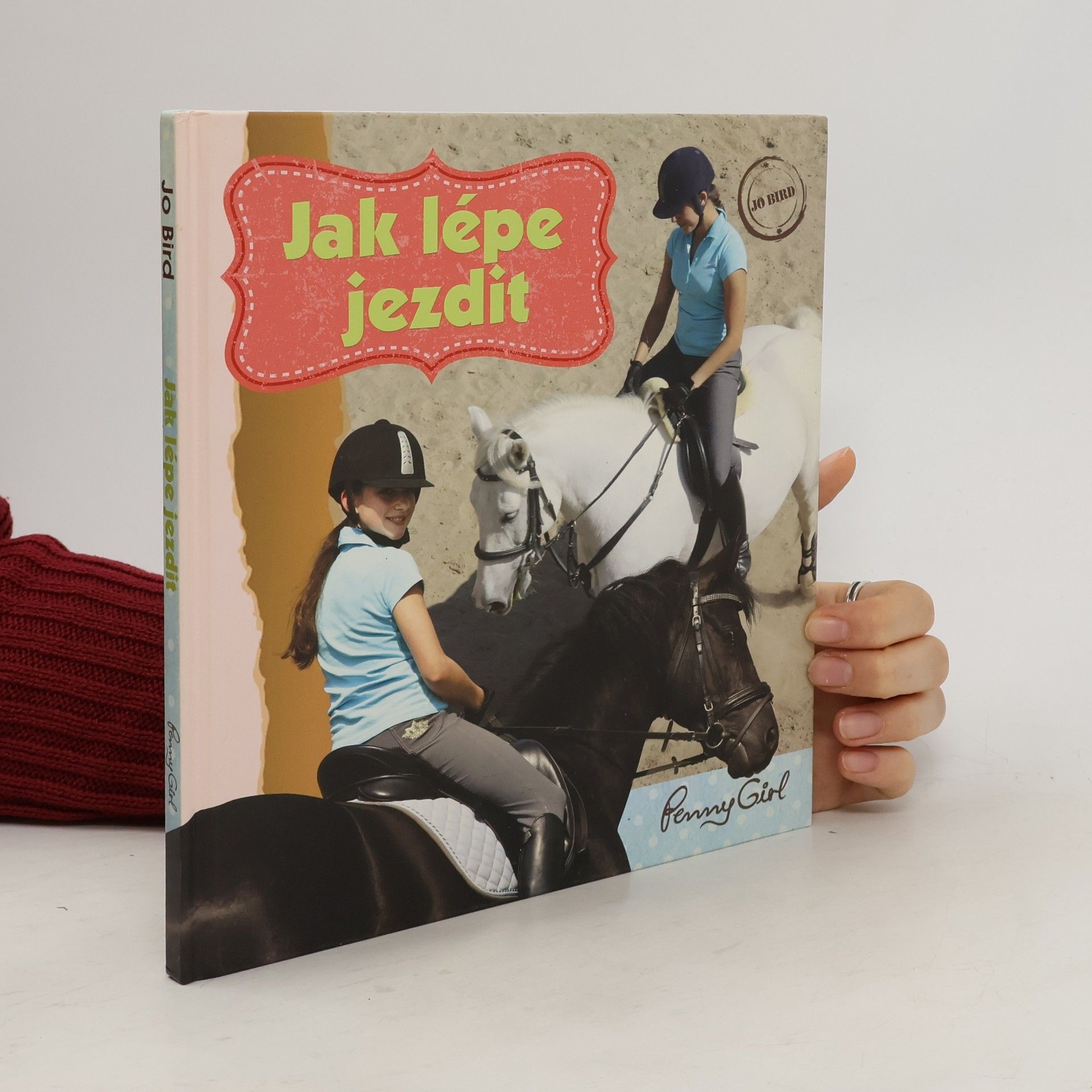 Jo Bird Jak lépe jezdit