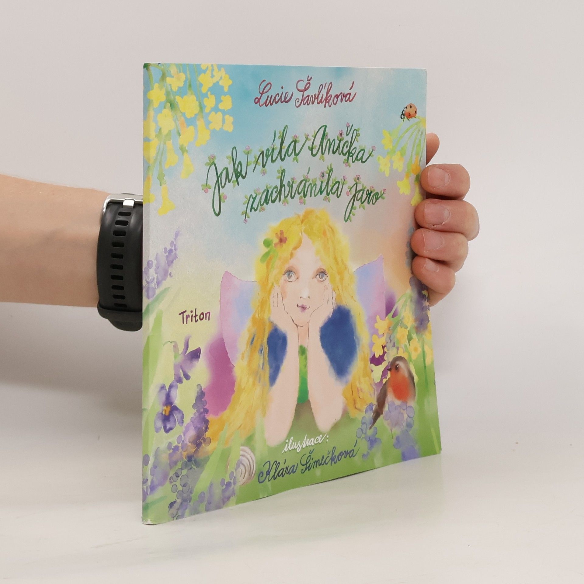 Lucie Šavlíková Jak víla Anička zachránila jaro