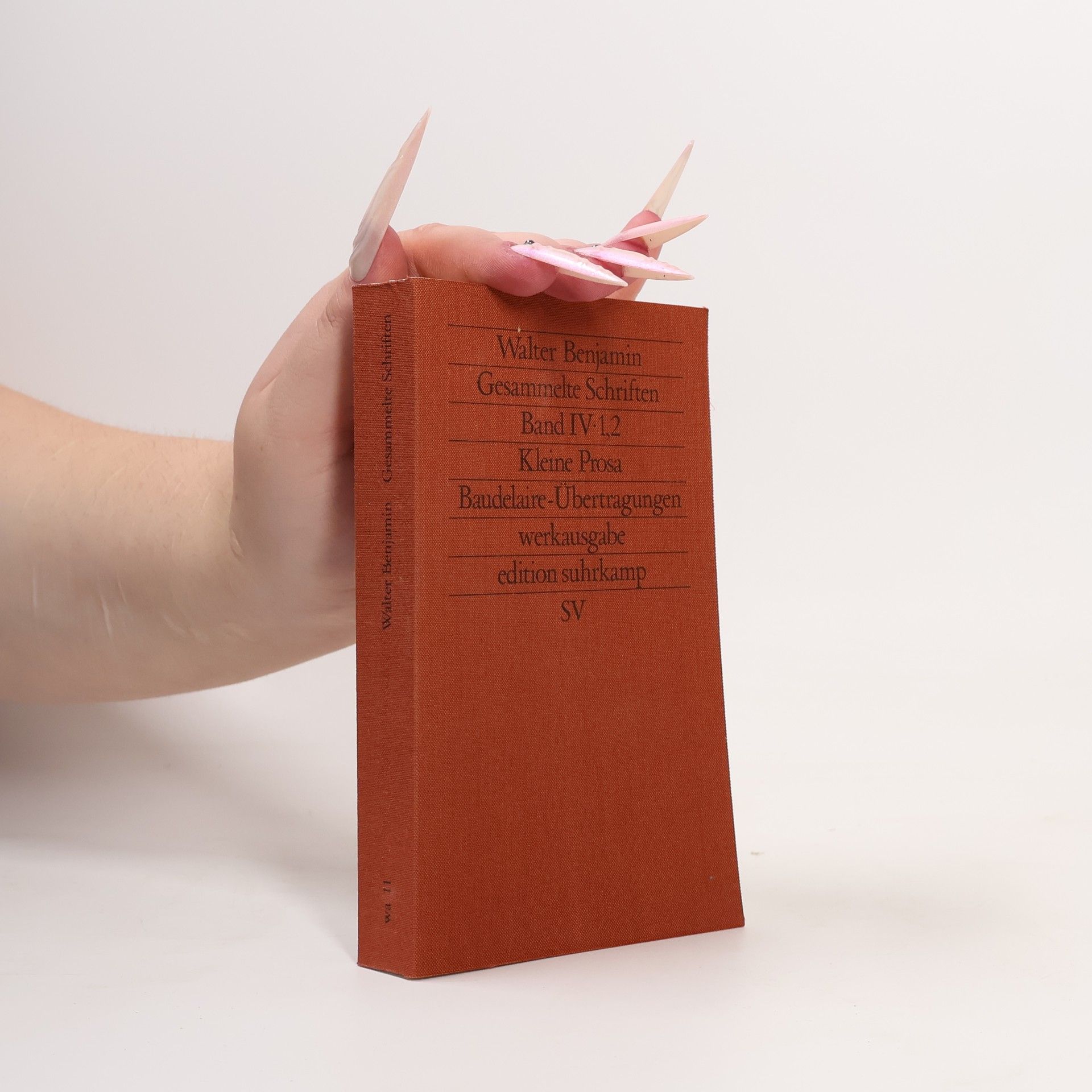 Walter Benjamin Gesammelte Schriften IV.