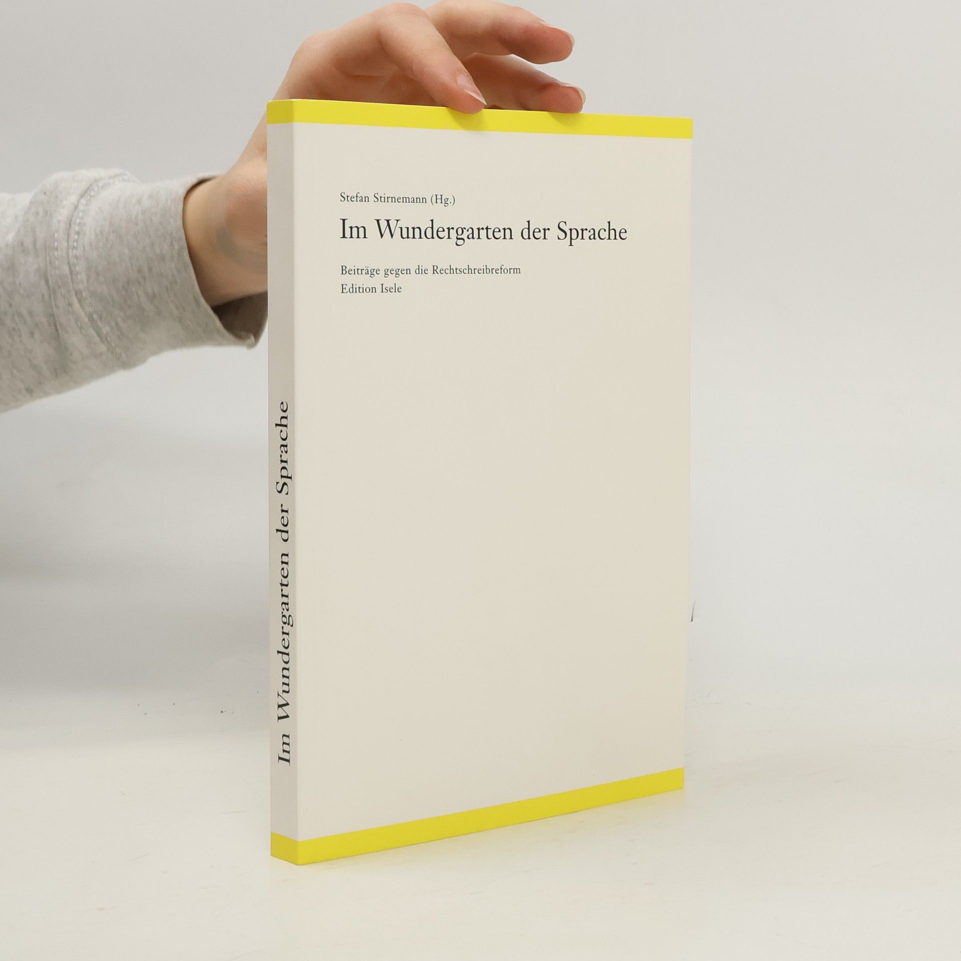 Stefan Stirnemann Im Wundergarten der Sprache