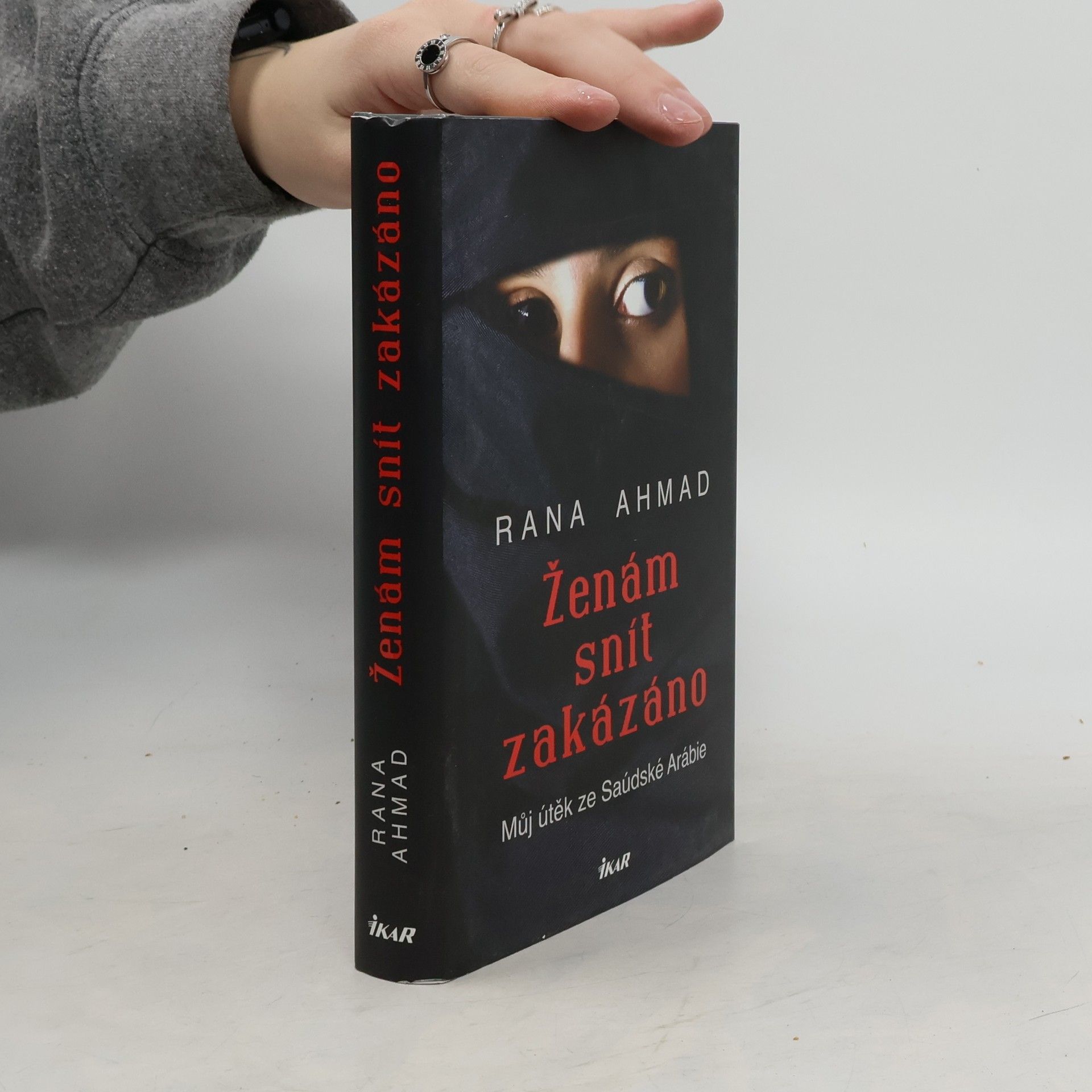 Rana Ahmad Ženám snít zakázáno