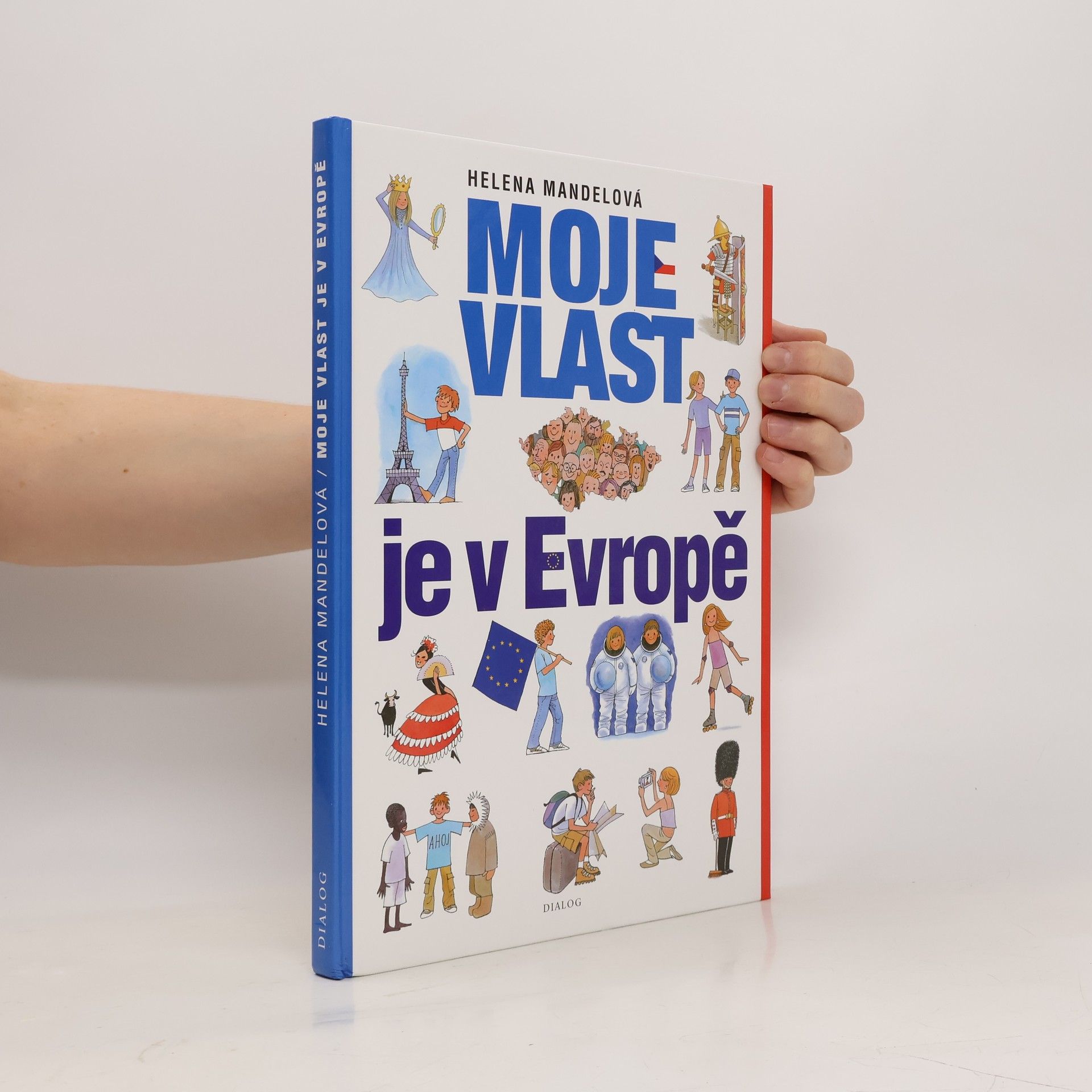 Helena Mandelová Moje vlast je v Evropě