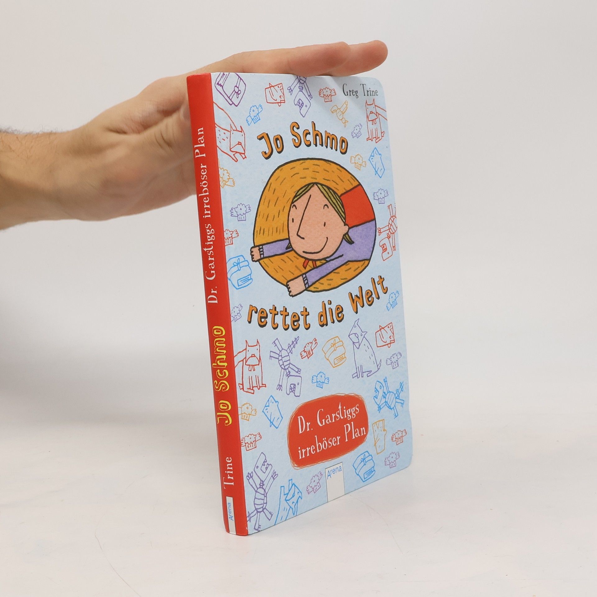 Greg Trine Jo Schmo rettet die Welt
