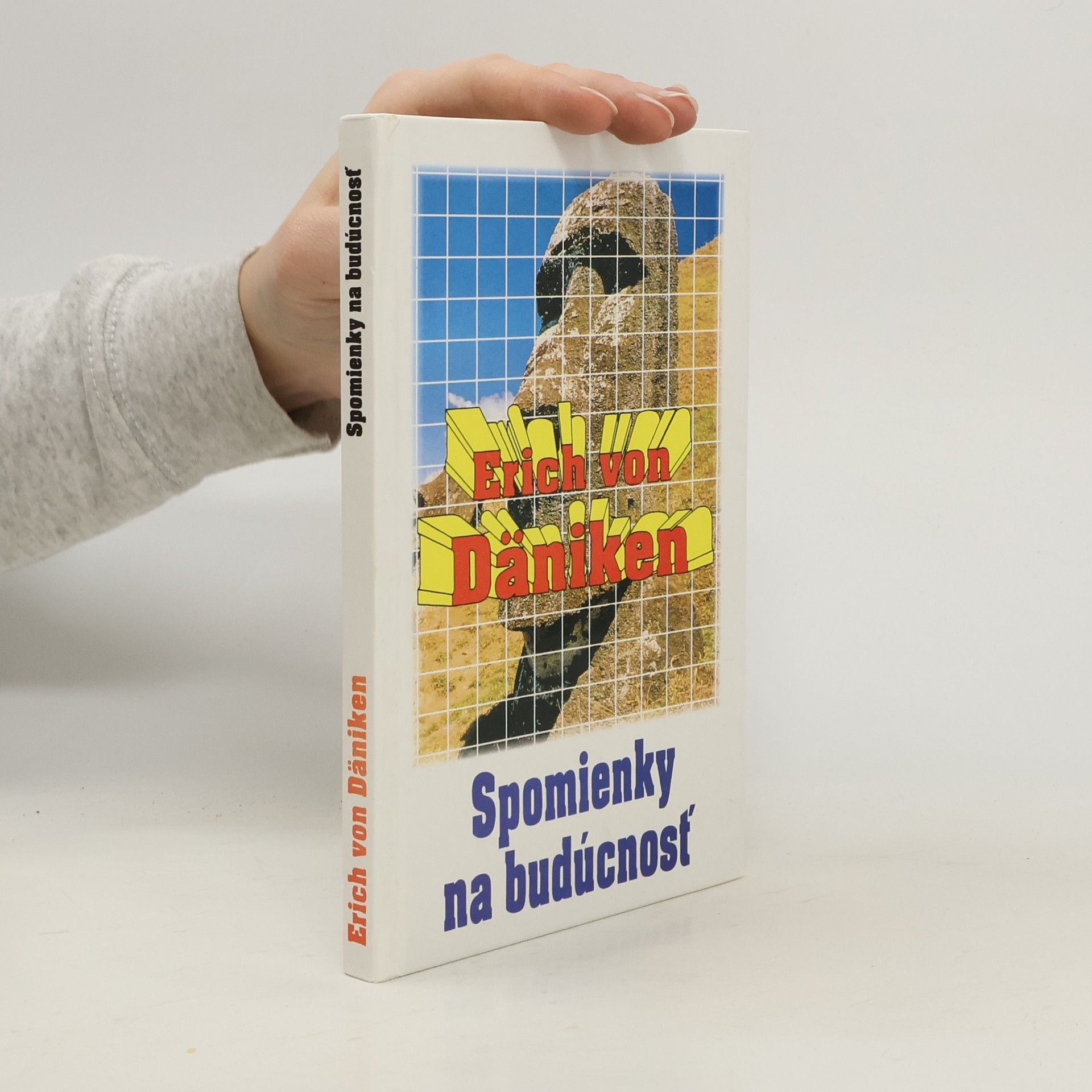 Erich von Däniken Spomienky na budúcnosť