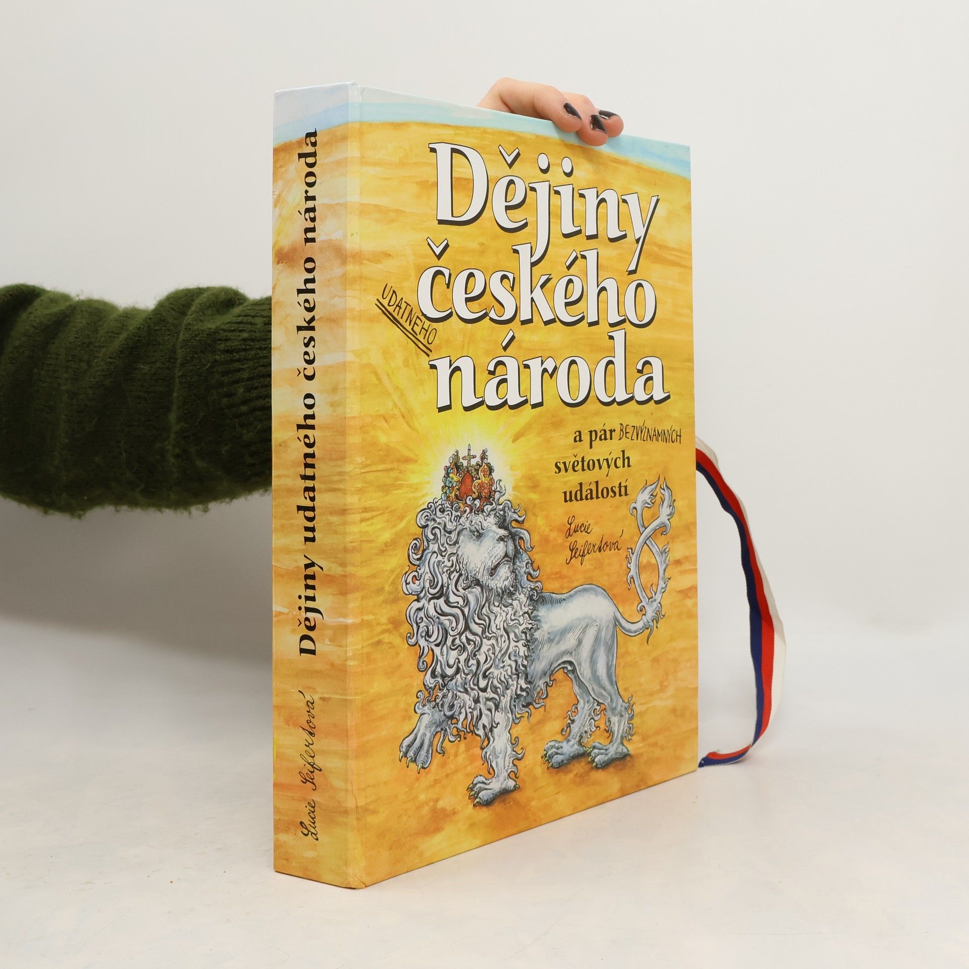 Lucie Seifertová Dějiny udatného českého národa a pár bezvýznamných světových událostí (pop-up leporelo)