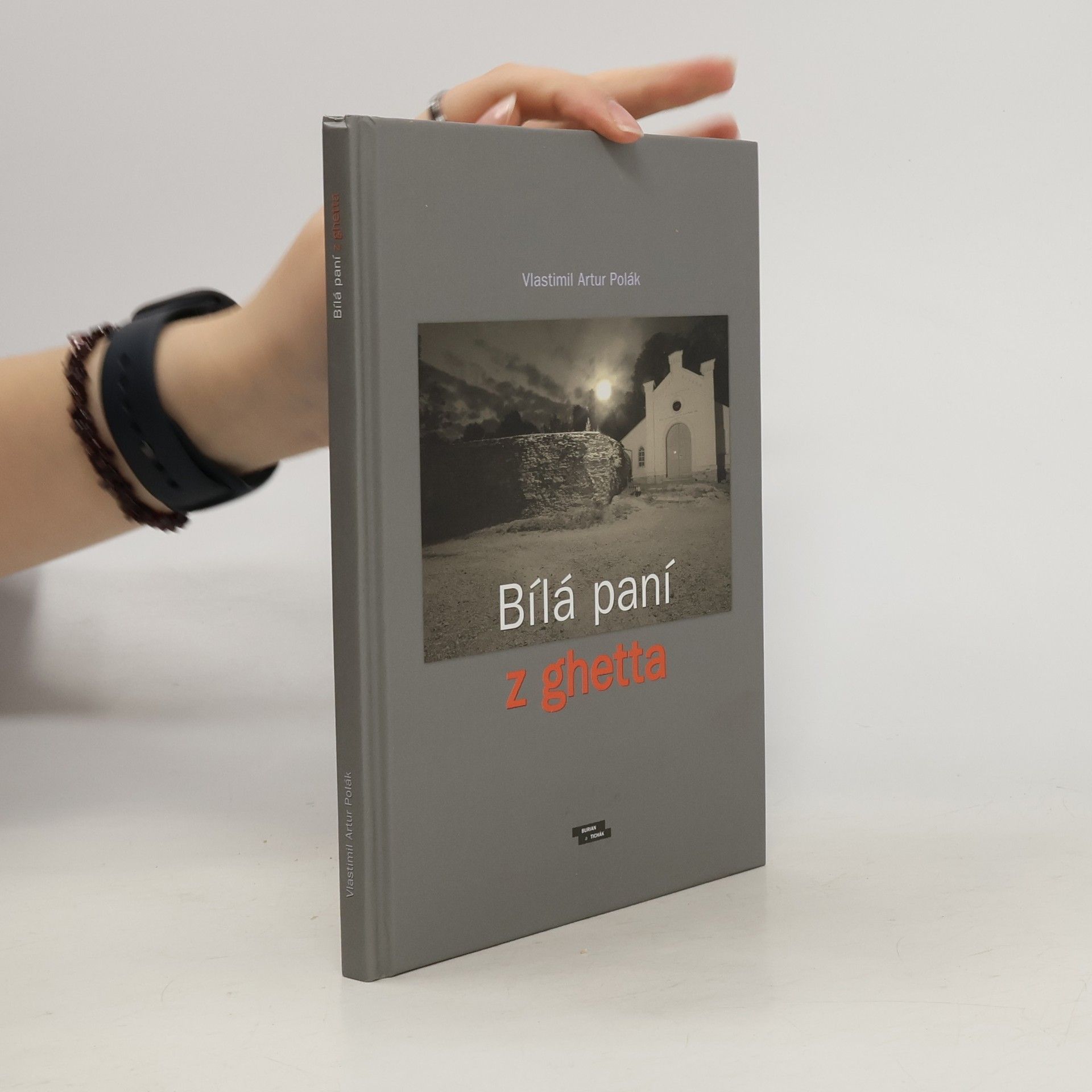 Vlastimil Artur Polák Bílá paní z ghetta