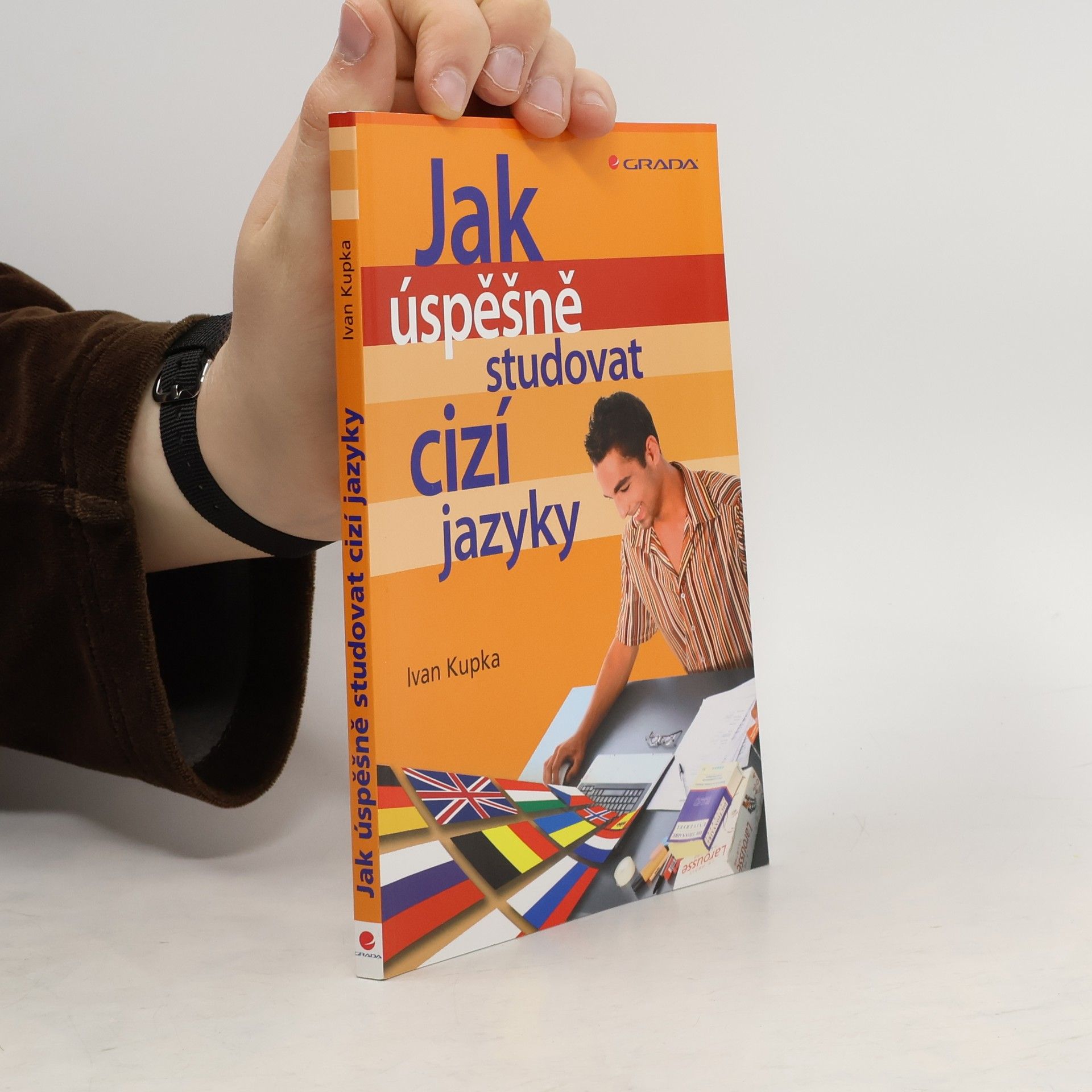 Ivan Kupka Jak úspěšně studovat cizí jazyky