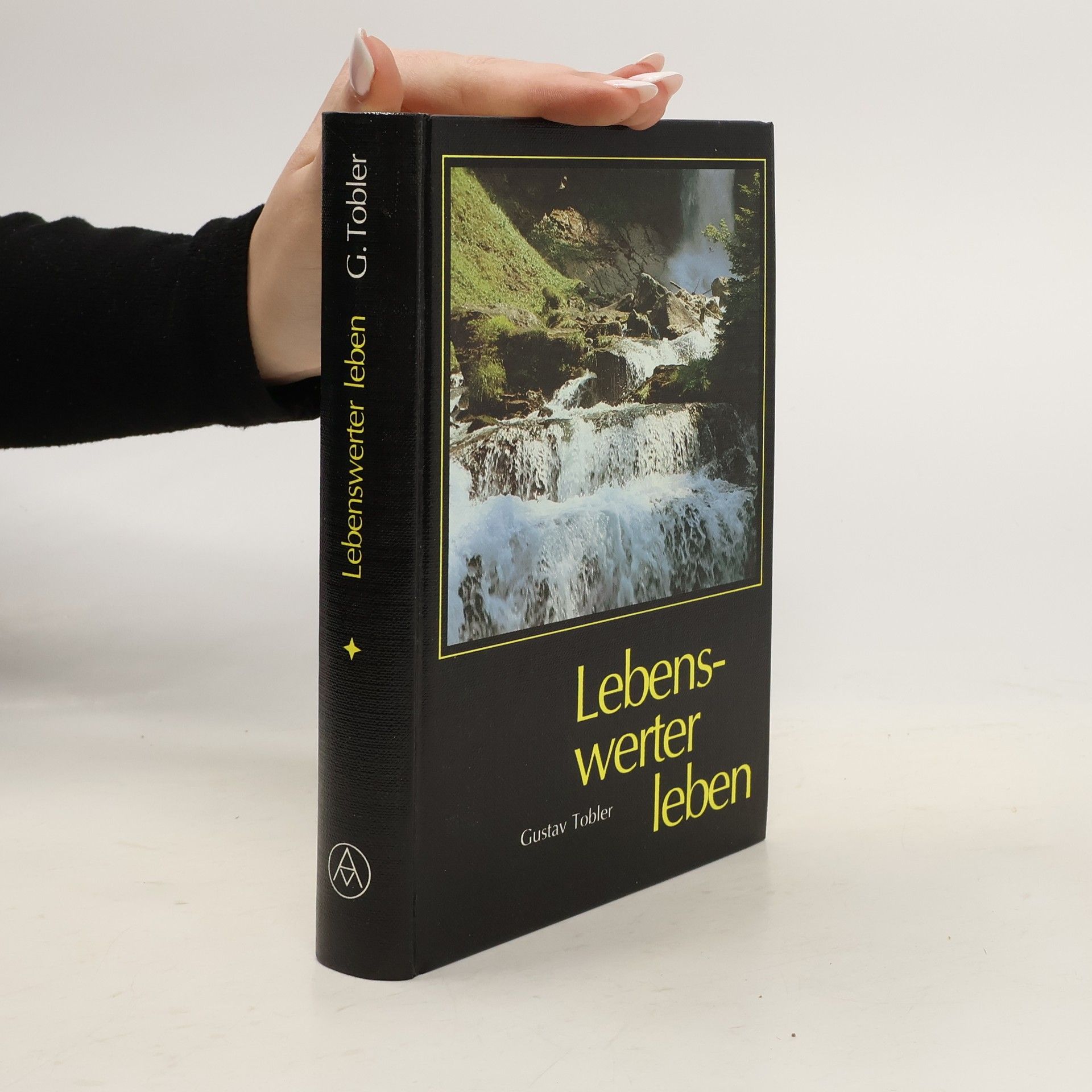 Gustav Tobler Lebenswerter leben