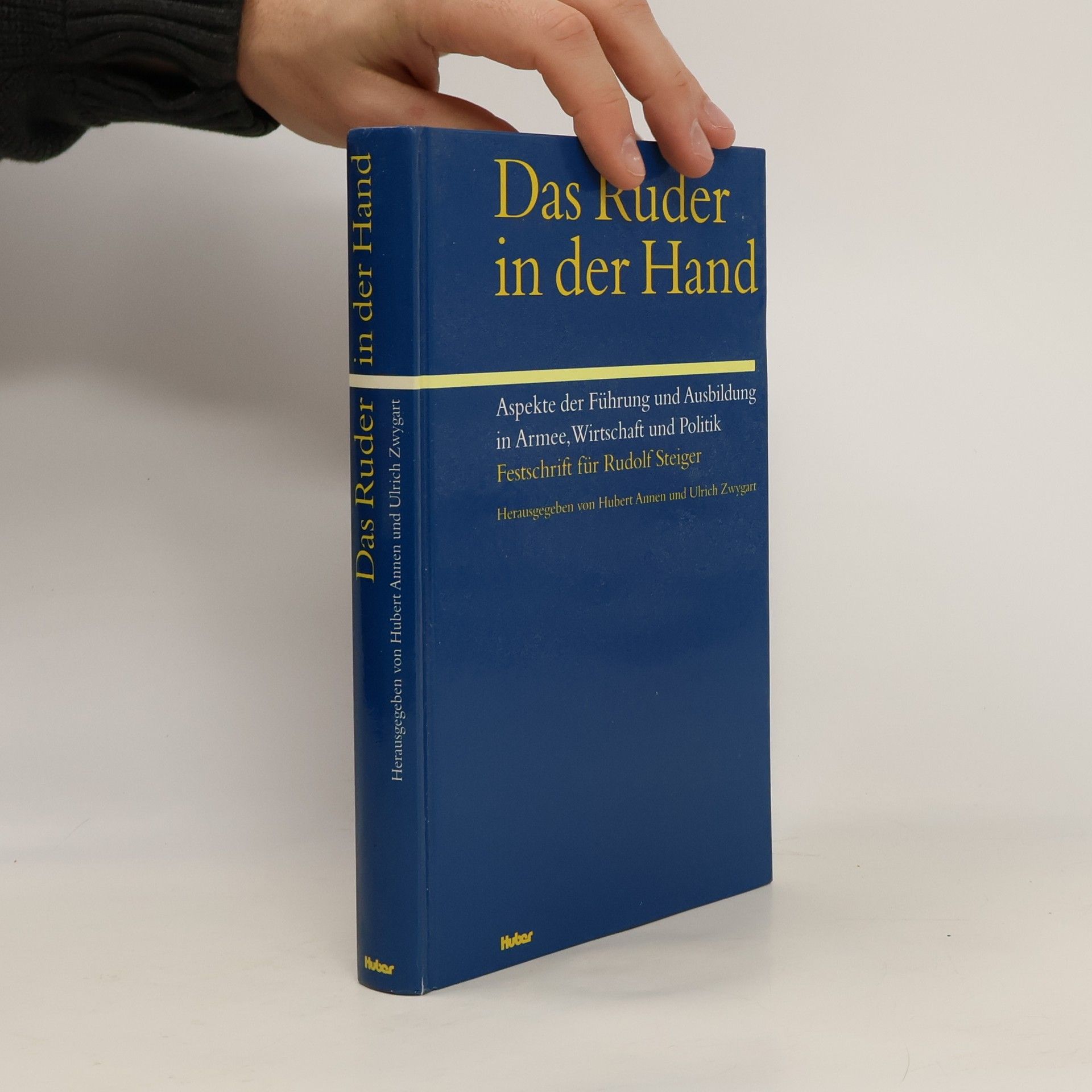 Hubert Annen Das Ruder in der Hand