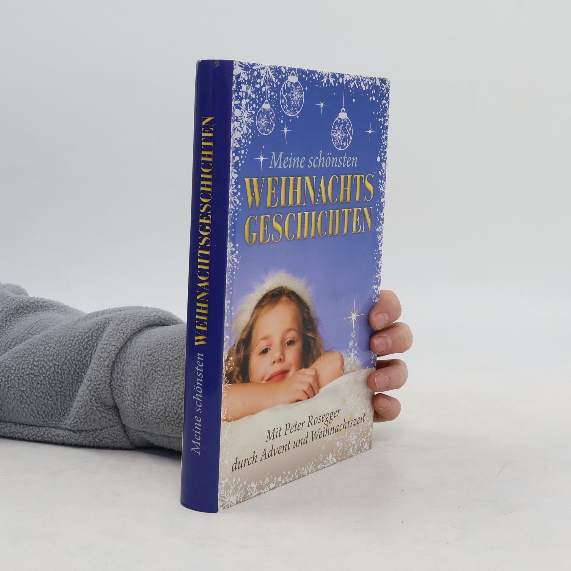 Peter Rosegger Meine schönsten Weihnachtsgeschichten