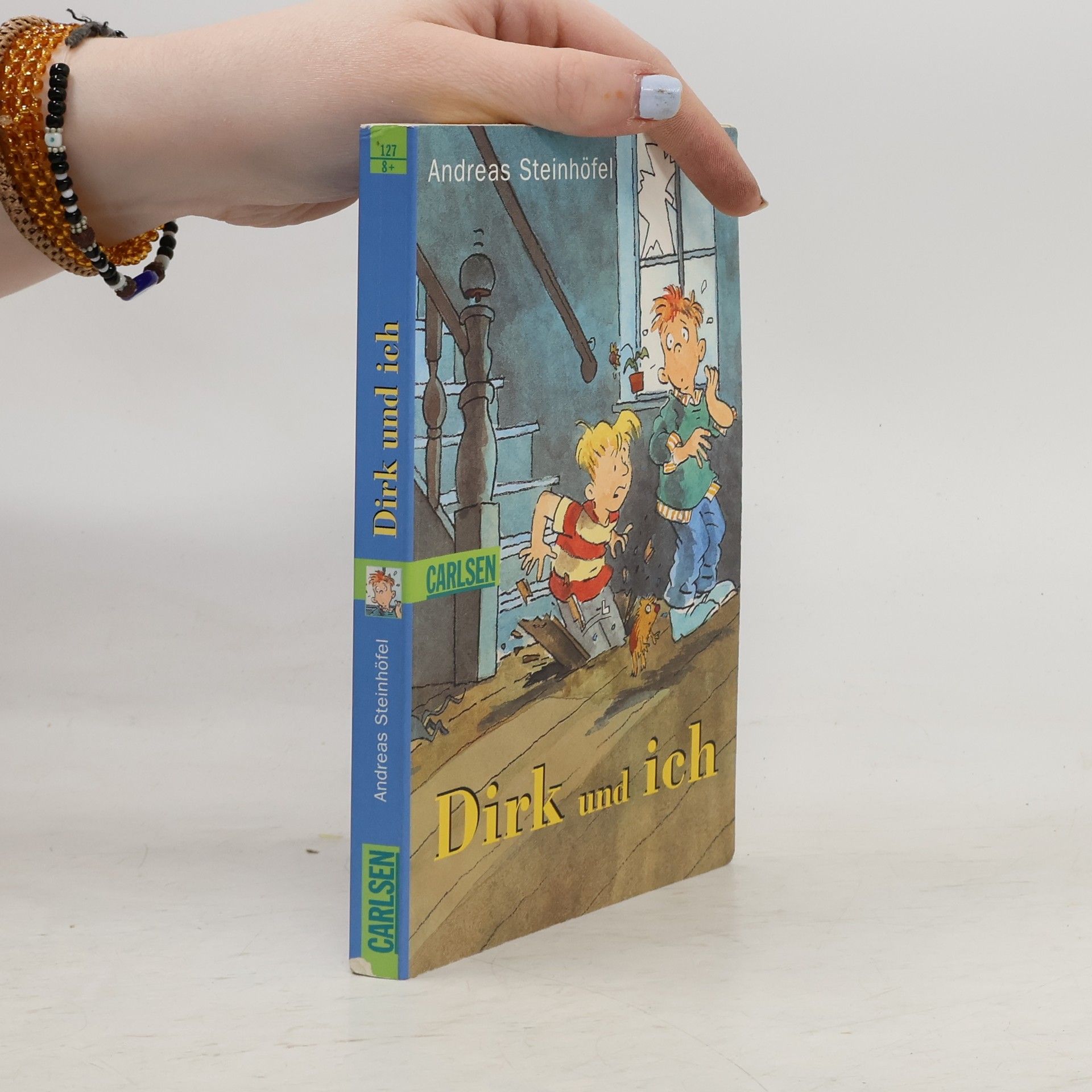 Andreas Steinhöfel Dirk und ich