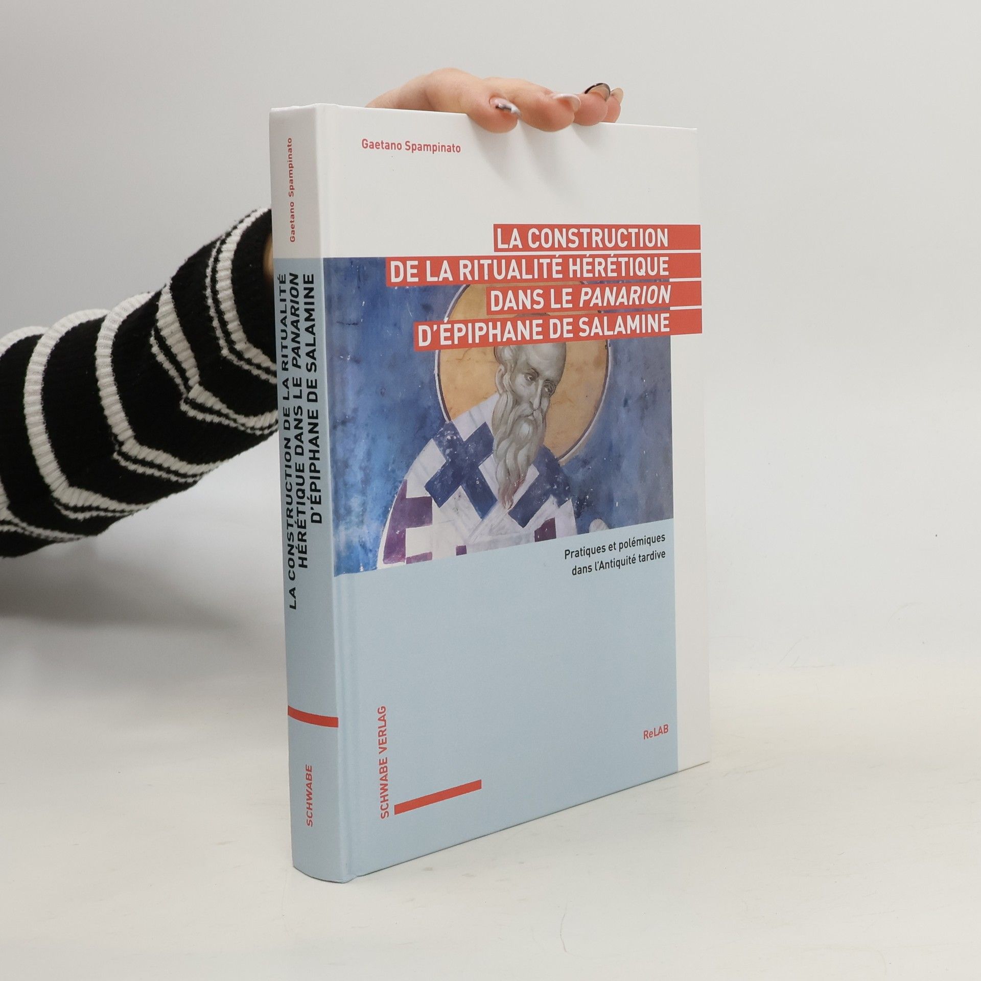 Gaetano Spampinato La construction de la ritualité hérétique dans le ‹ Panarion › d'Épiphane de Salamine