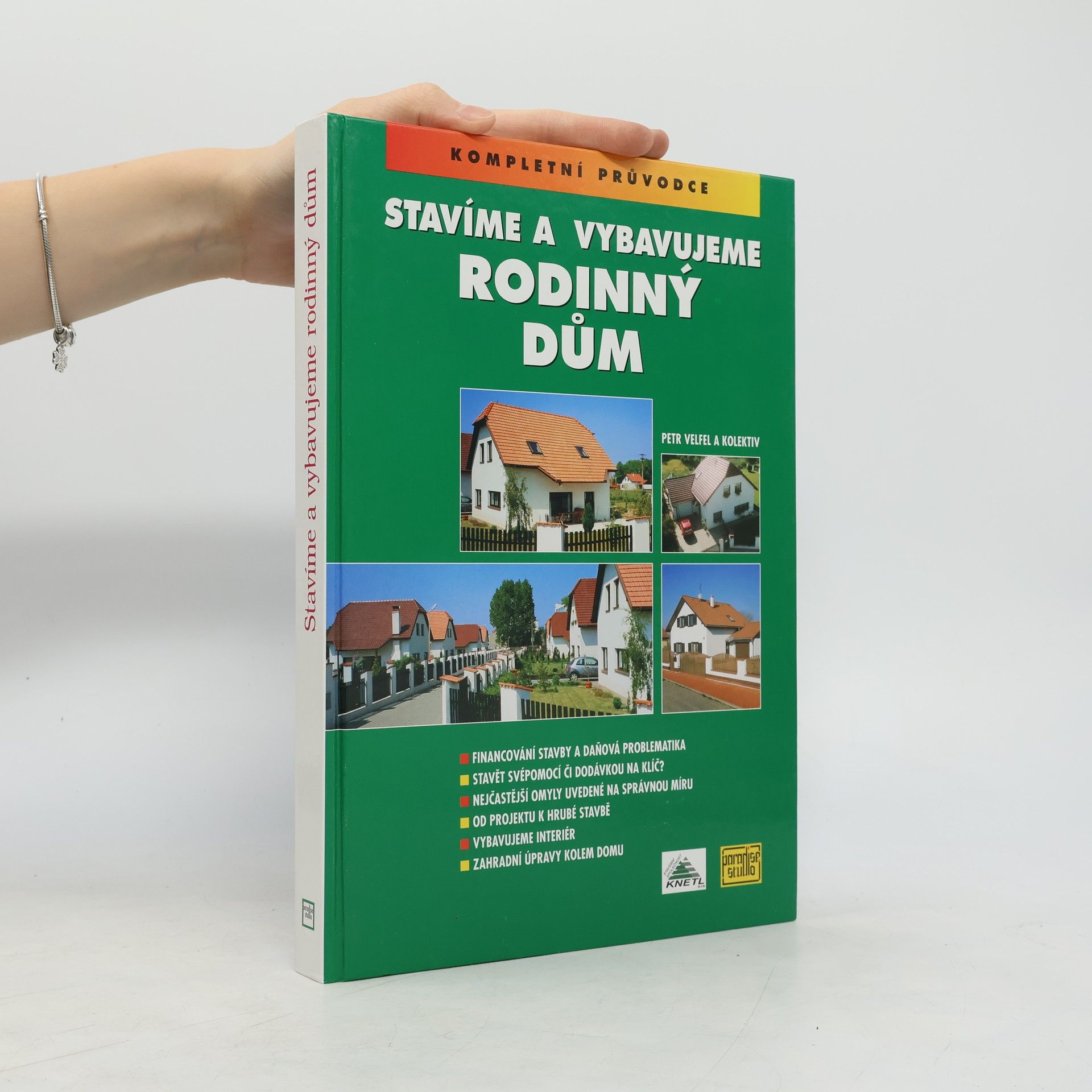 Petr Velfel Stavíme a vybavujeme rodinný dům