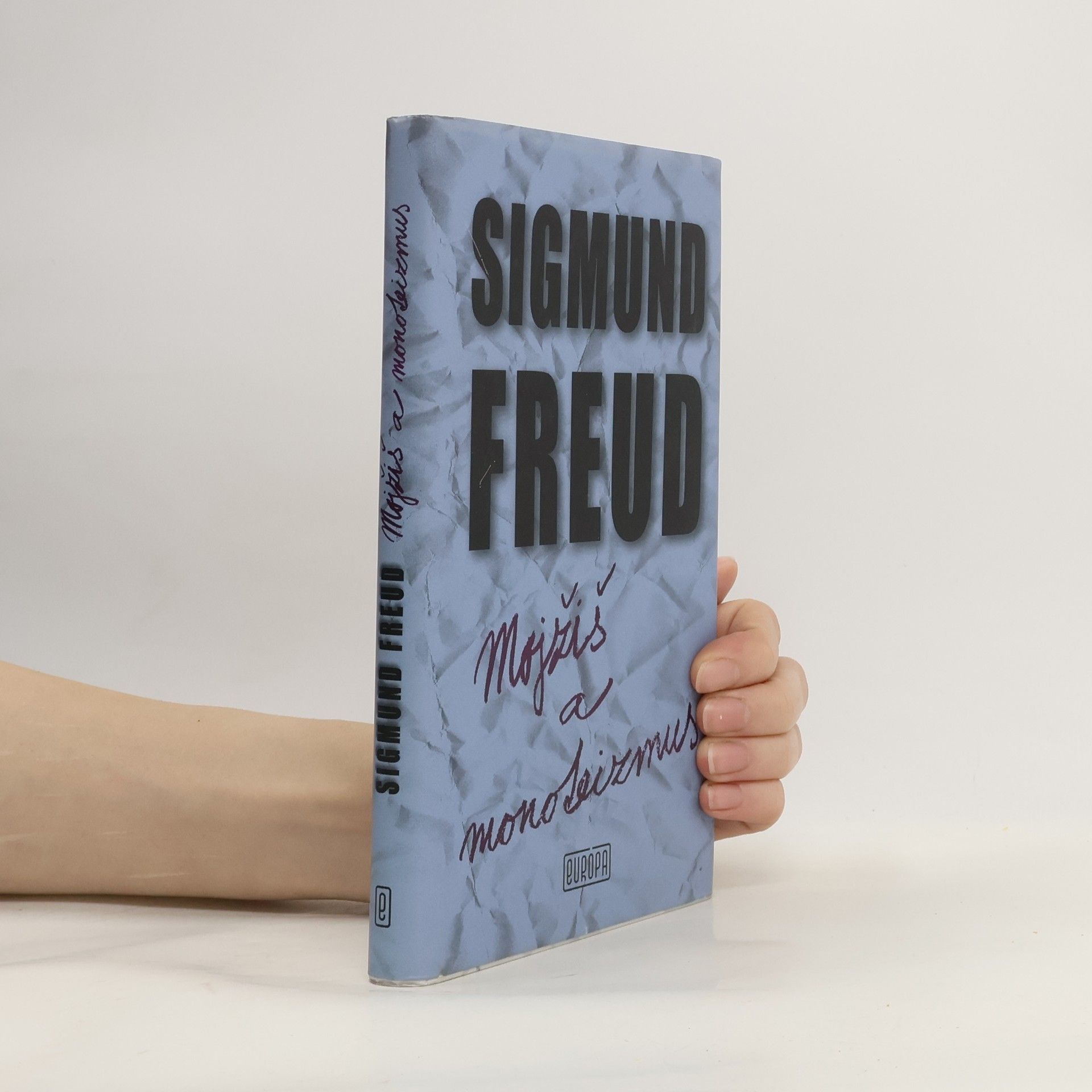 Sigmund Freud Mojžiš a monoteizmus