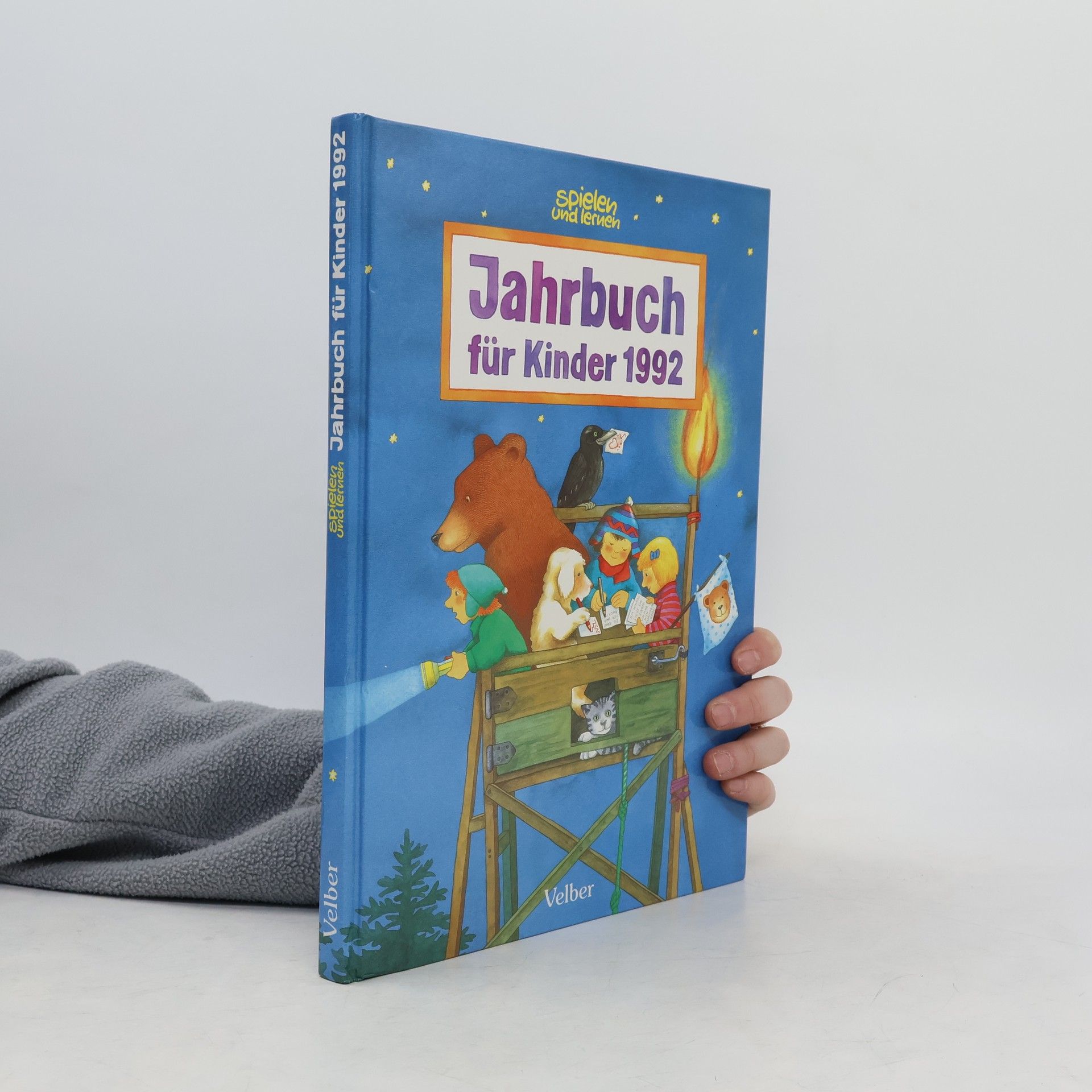 Autorenkollektiv Spielen und Lernen. Jahrbuch für Kinder 1992