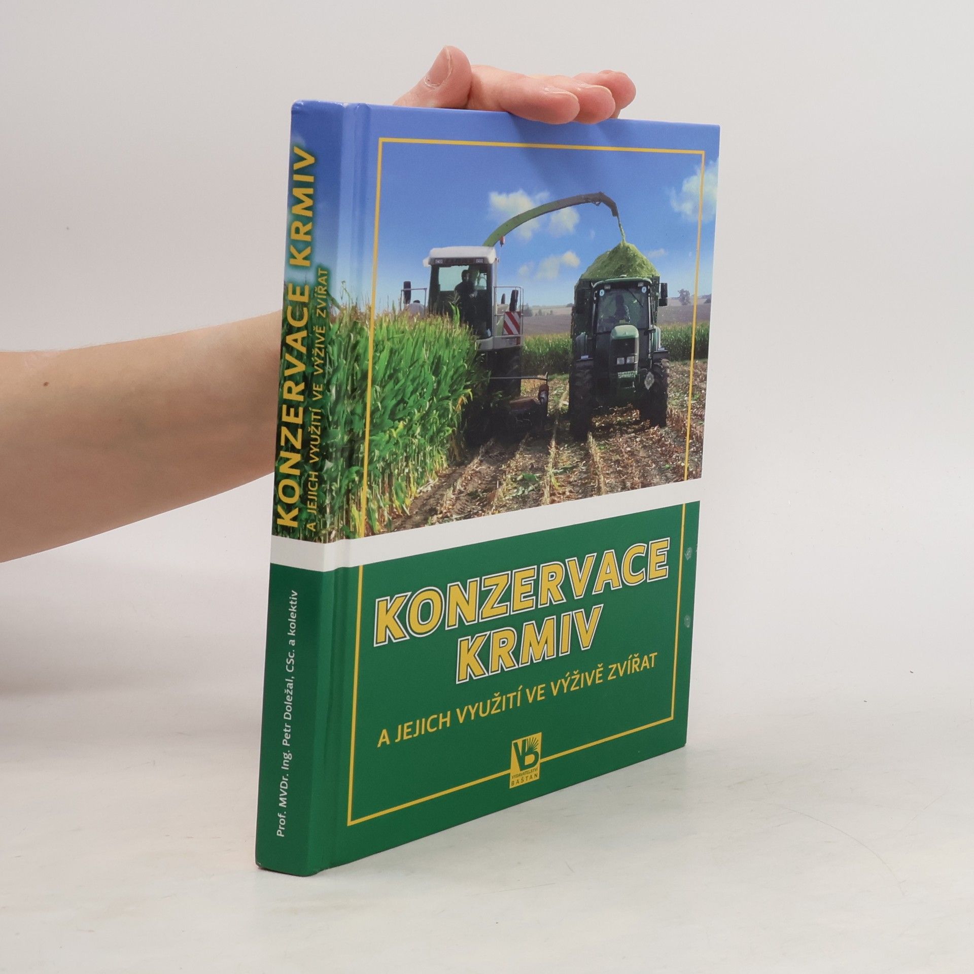 Collectif d'auteurs Konzervace krmiv a jejich využití ve výživě zvířat