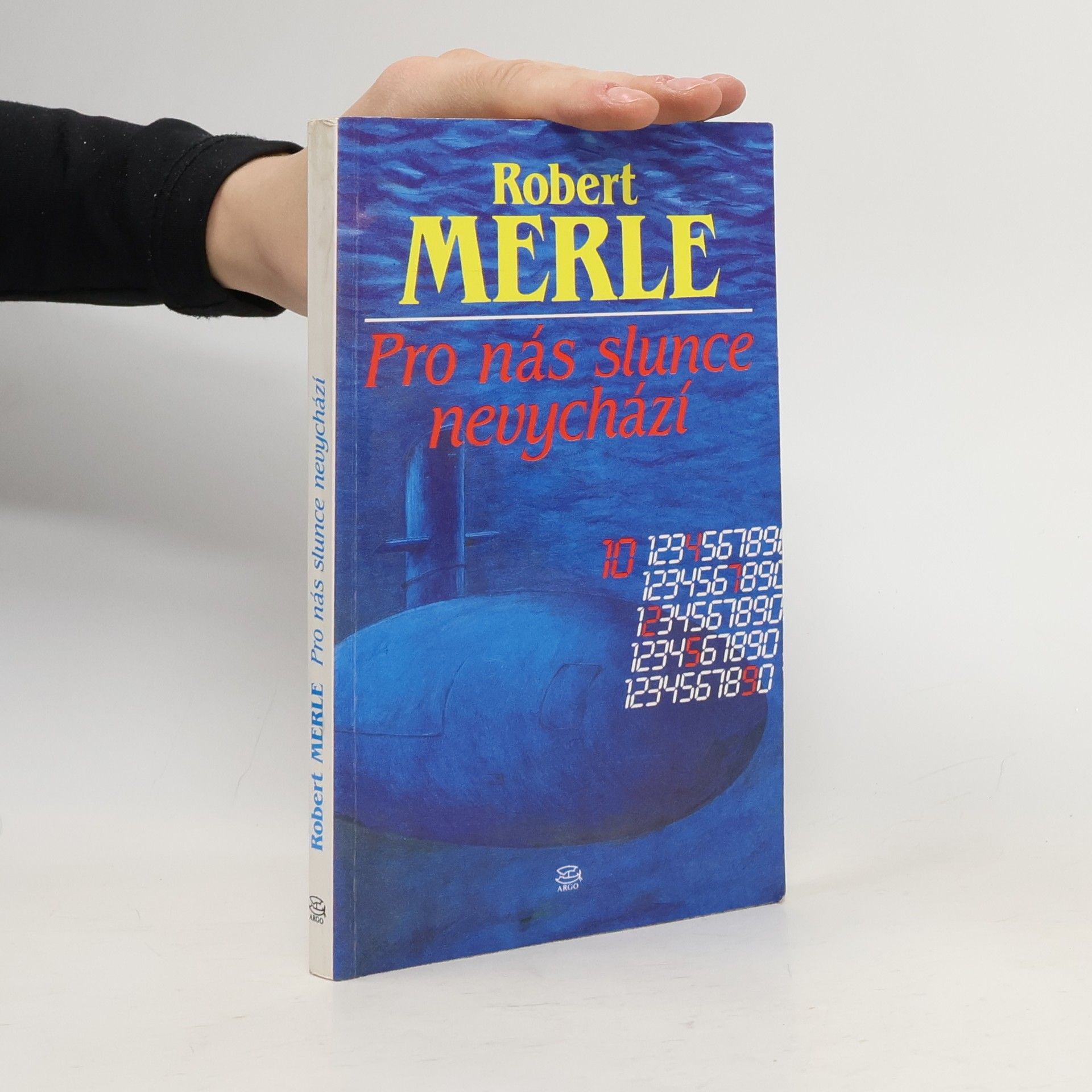 Robert Merle Pro nás slunce nevychází