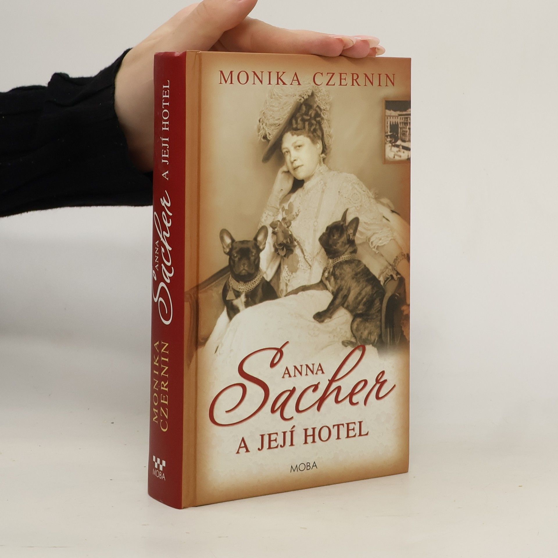 Monika Czernin Anna Sacher a její hotel