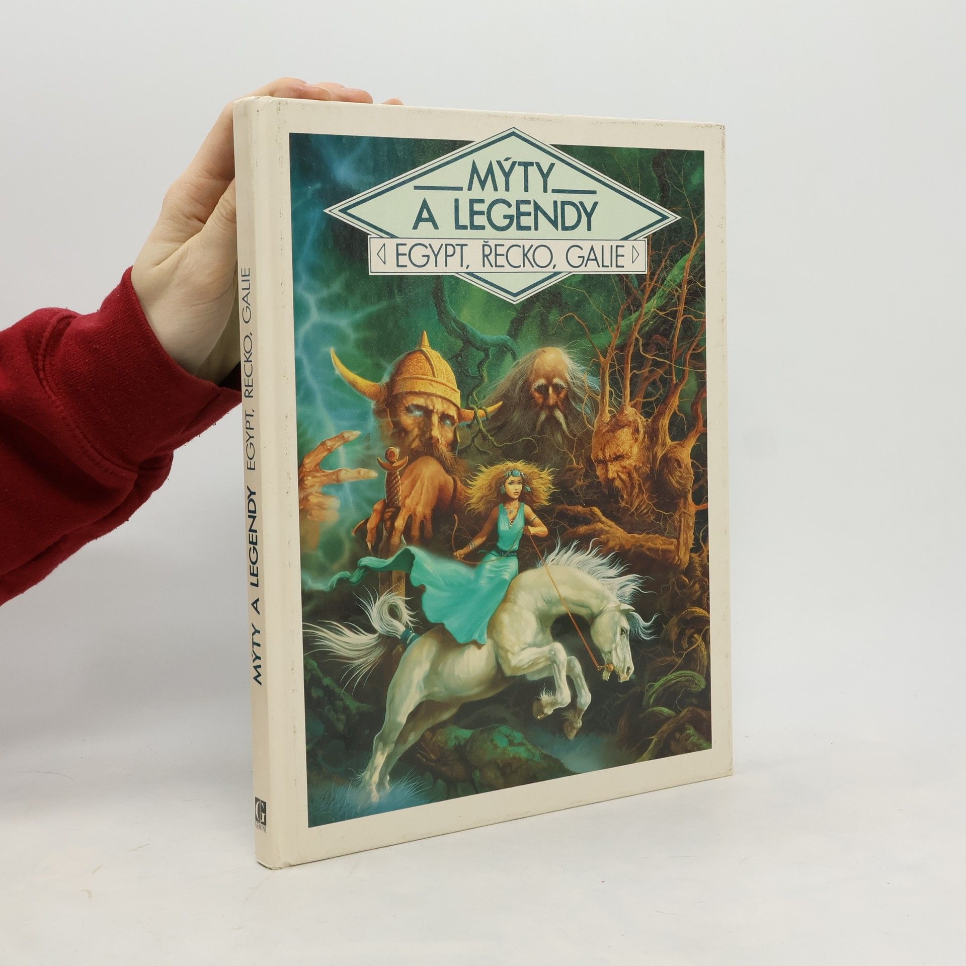Alain Quesnel Mýty a legendy. Egypt, Řecko, Galie