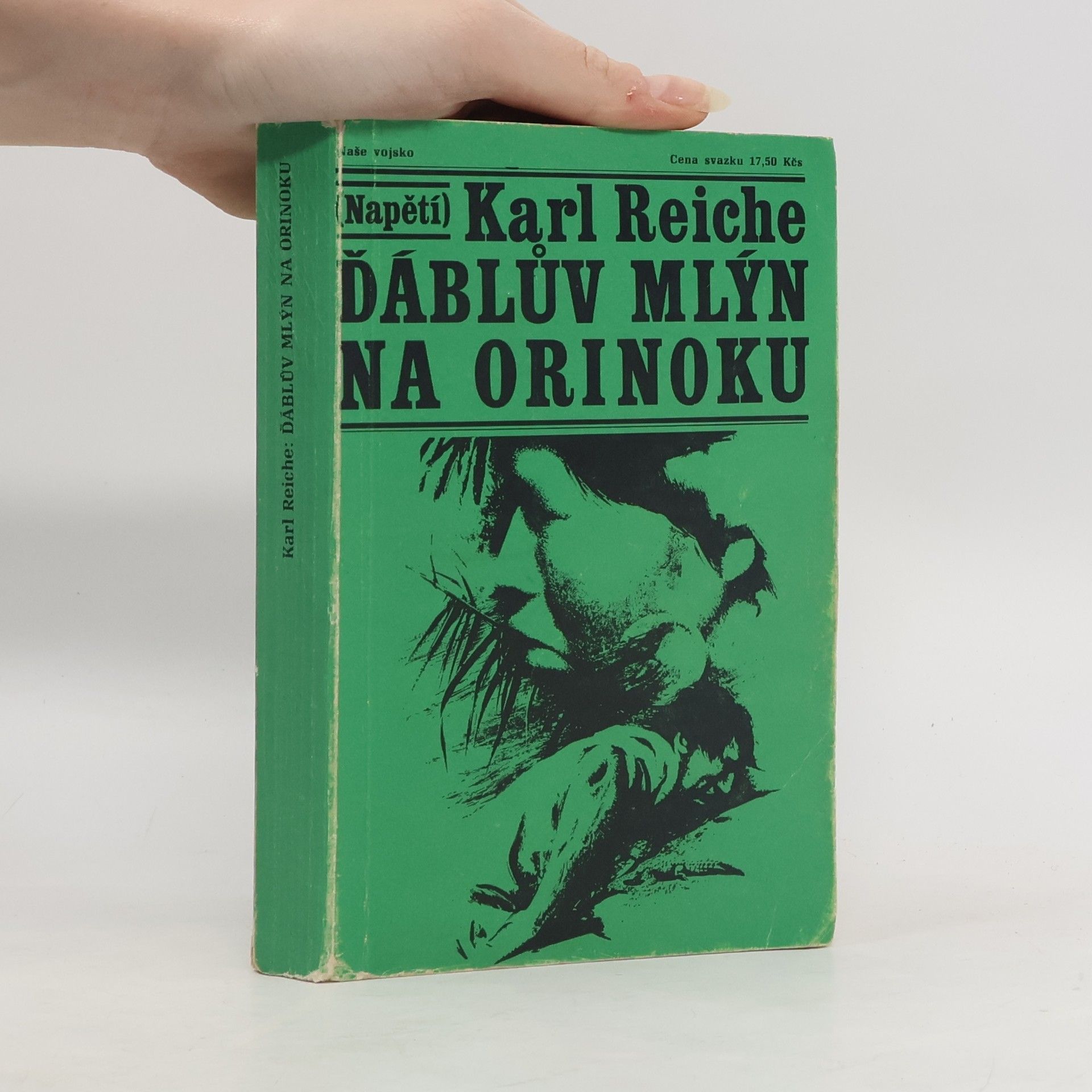 Reiche Karl Ďáblův mlýn na Orinoku