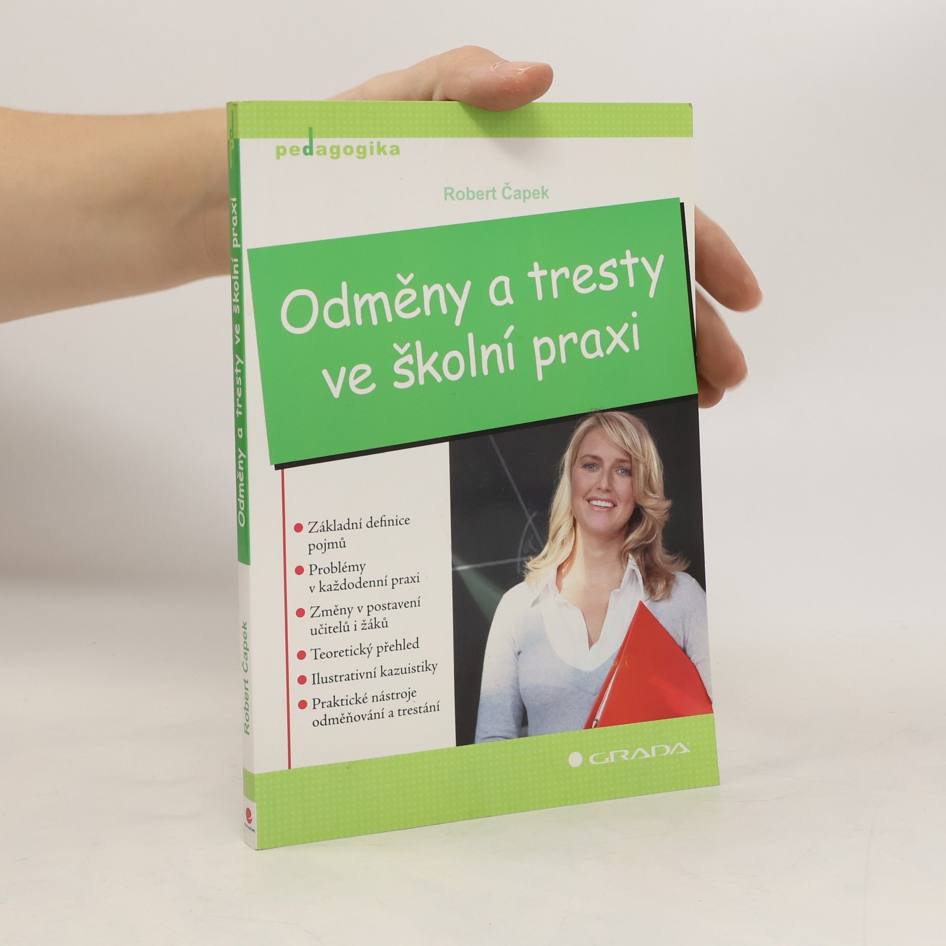 Robert Čapek Odměny a tresty ve školní praxi