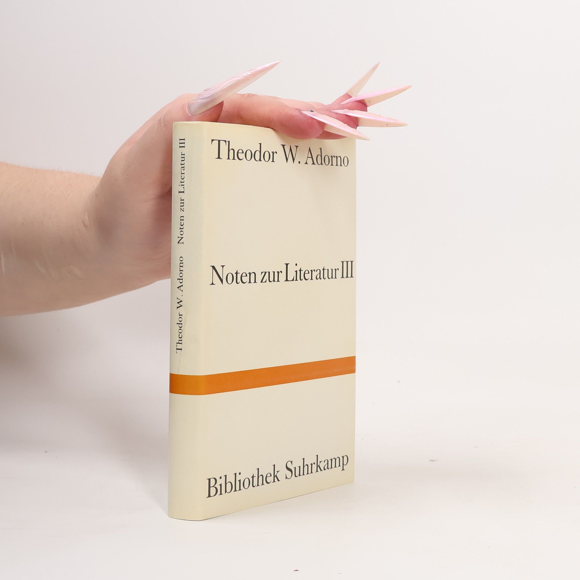 Theodor Wiesengrund Adorno Noten zur Literatur III