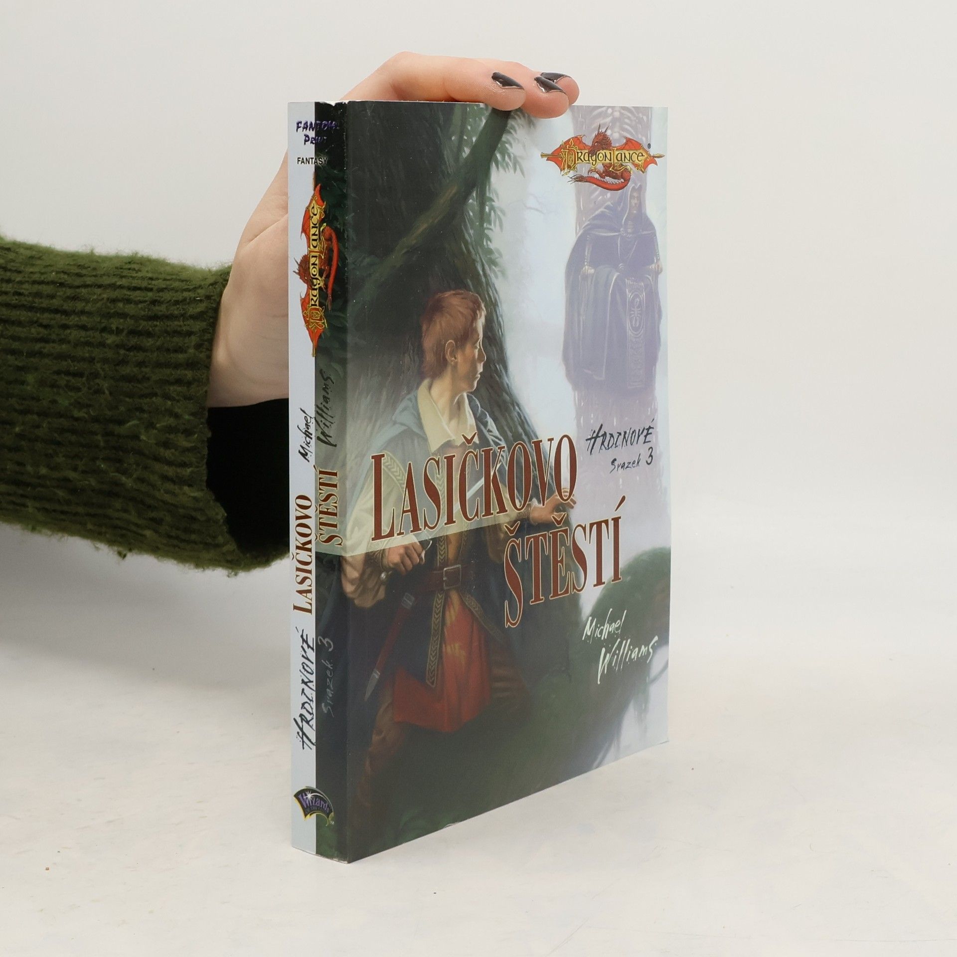 Michael Williams Hrdinové, svazek III, Lasičkovo štěstí