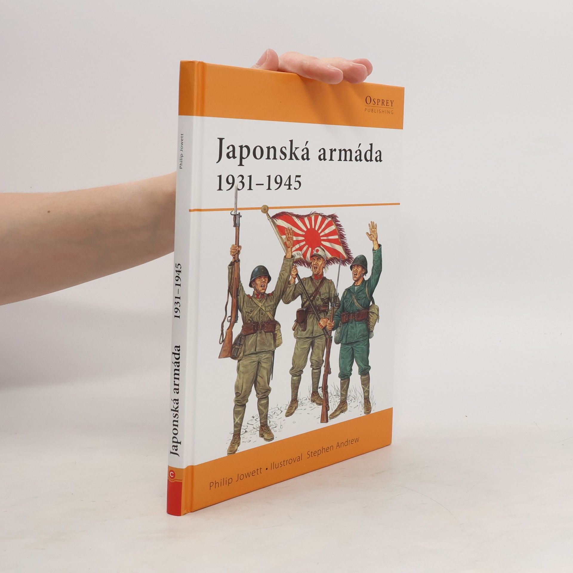 Philip S. Jowett Japonská armáda 1931-1945
