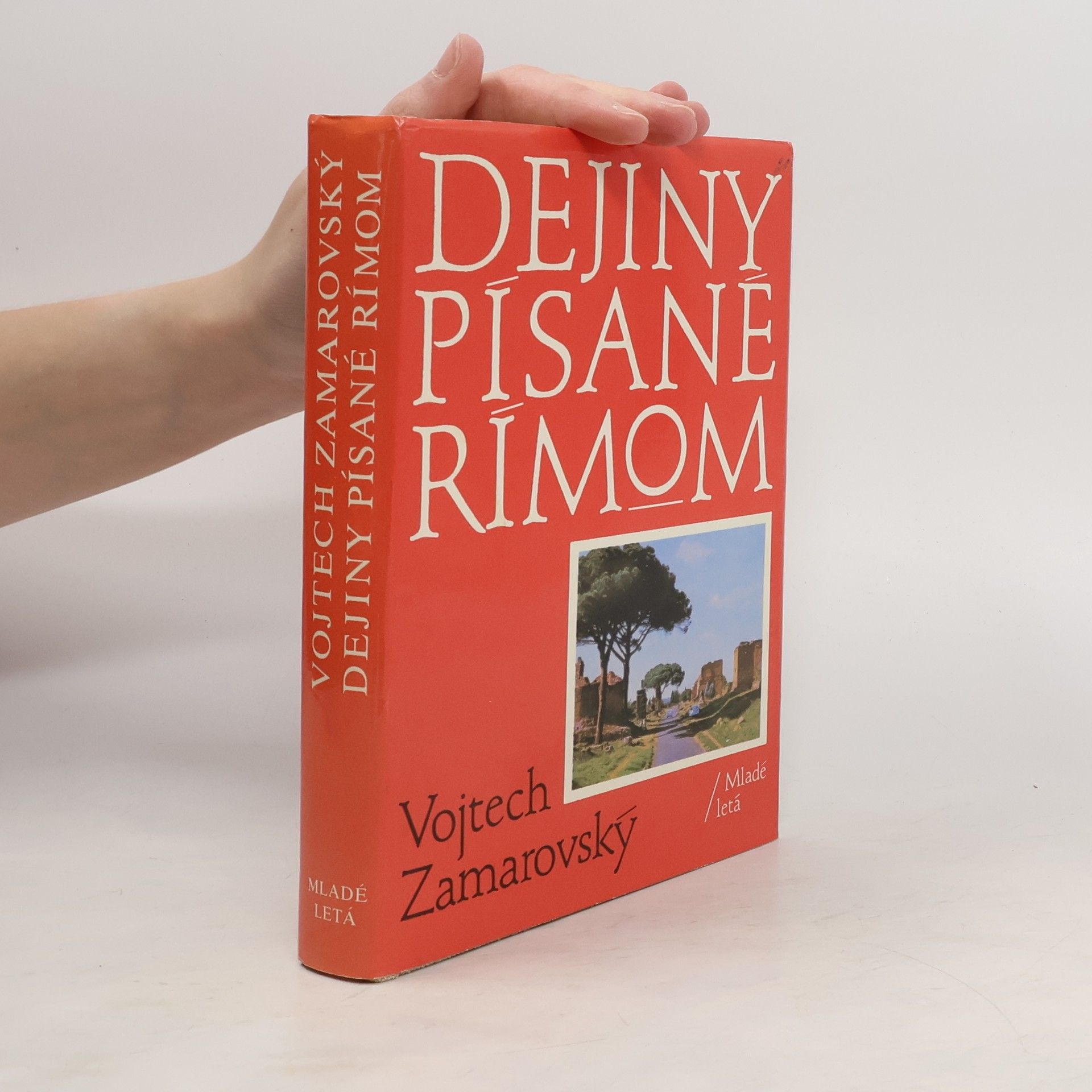 Vojtěch Zamarovský Dejiny písané Rímom