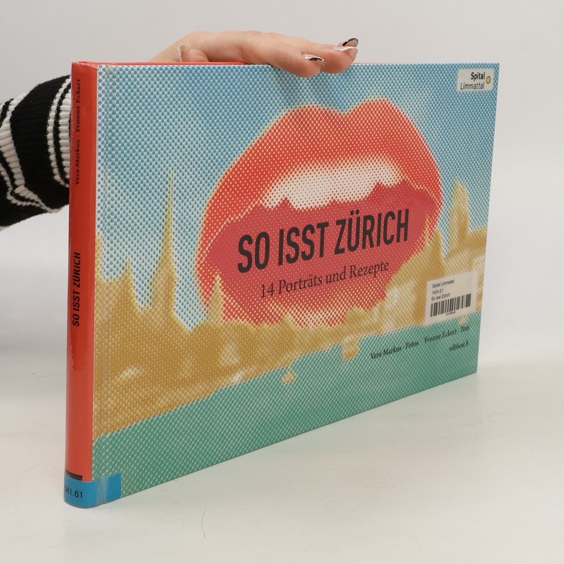 Yvonne Eckert So isst Zürich