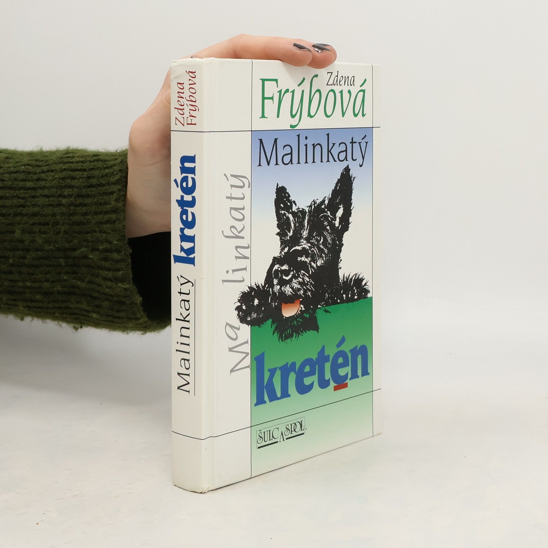 Zdena Frýbová Malinkatý kretén