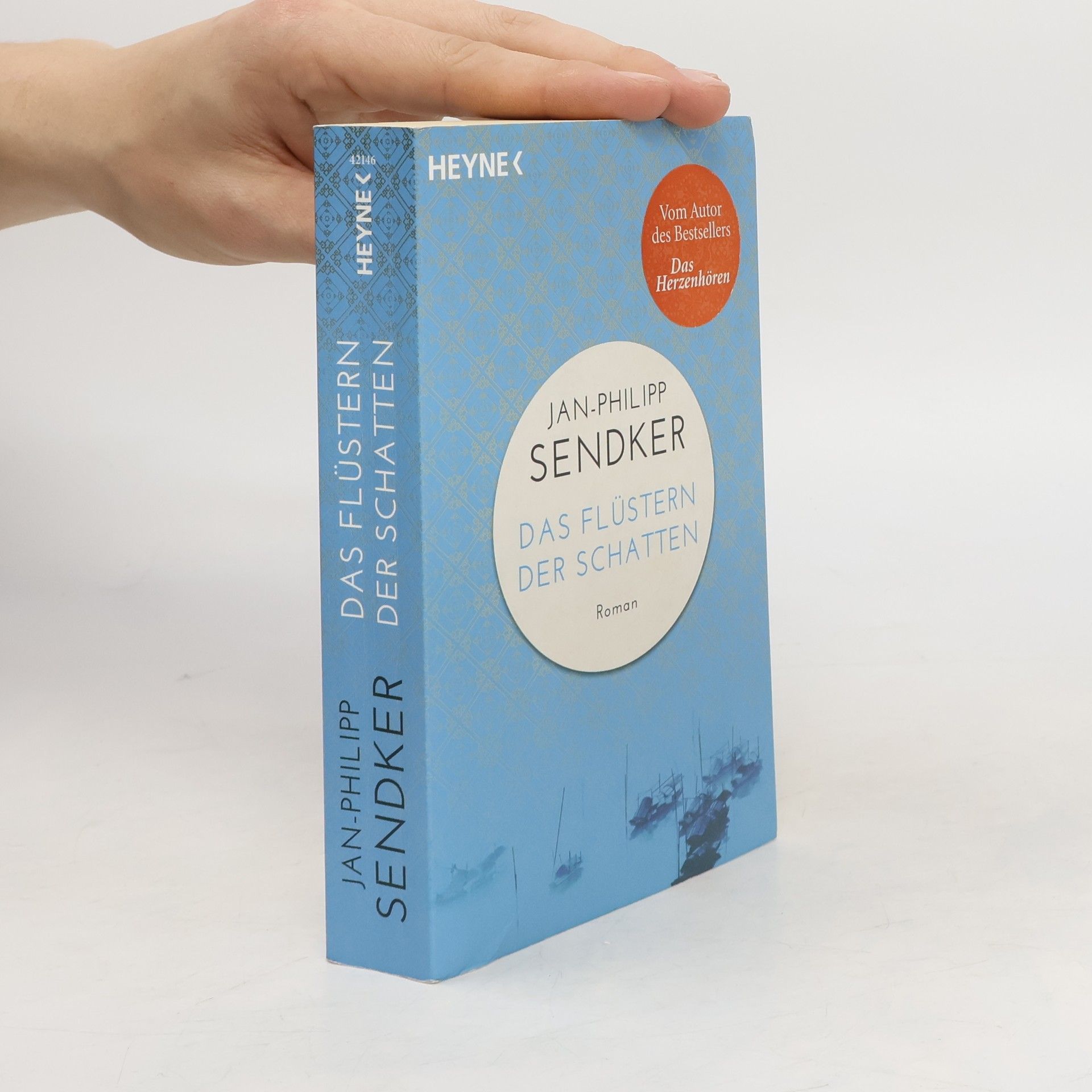 Jan-Philipp Sendker Das Flüstern der Schatten