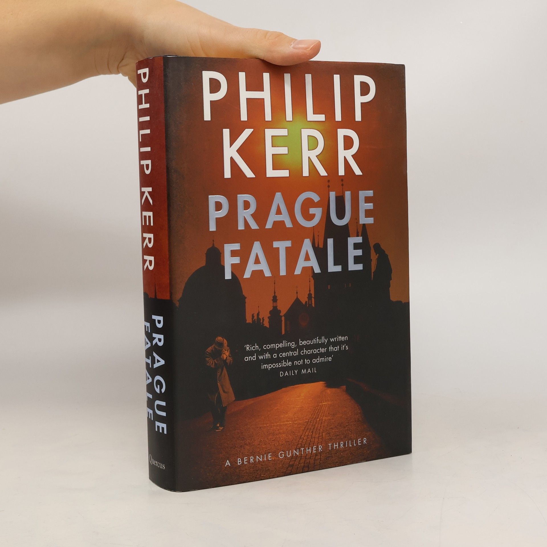 Philip Kerr Bernie Gunther Thriller: Prague Fatale