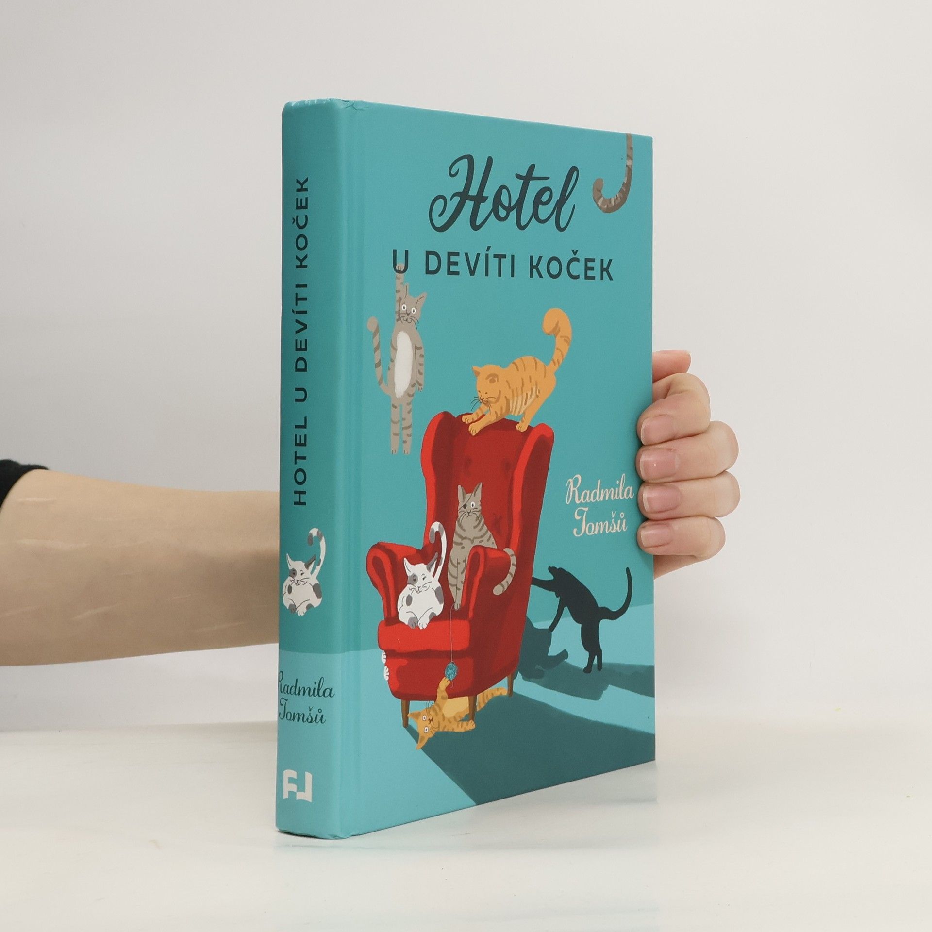 Radmila Tomšů Hotel U devíti koček