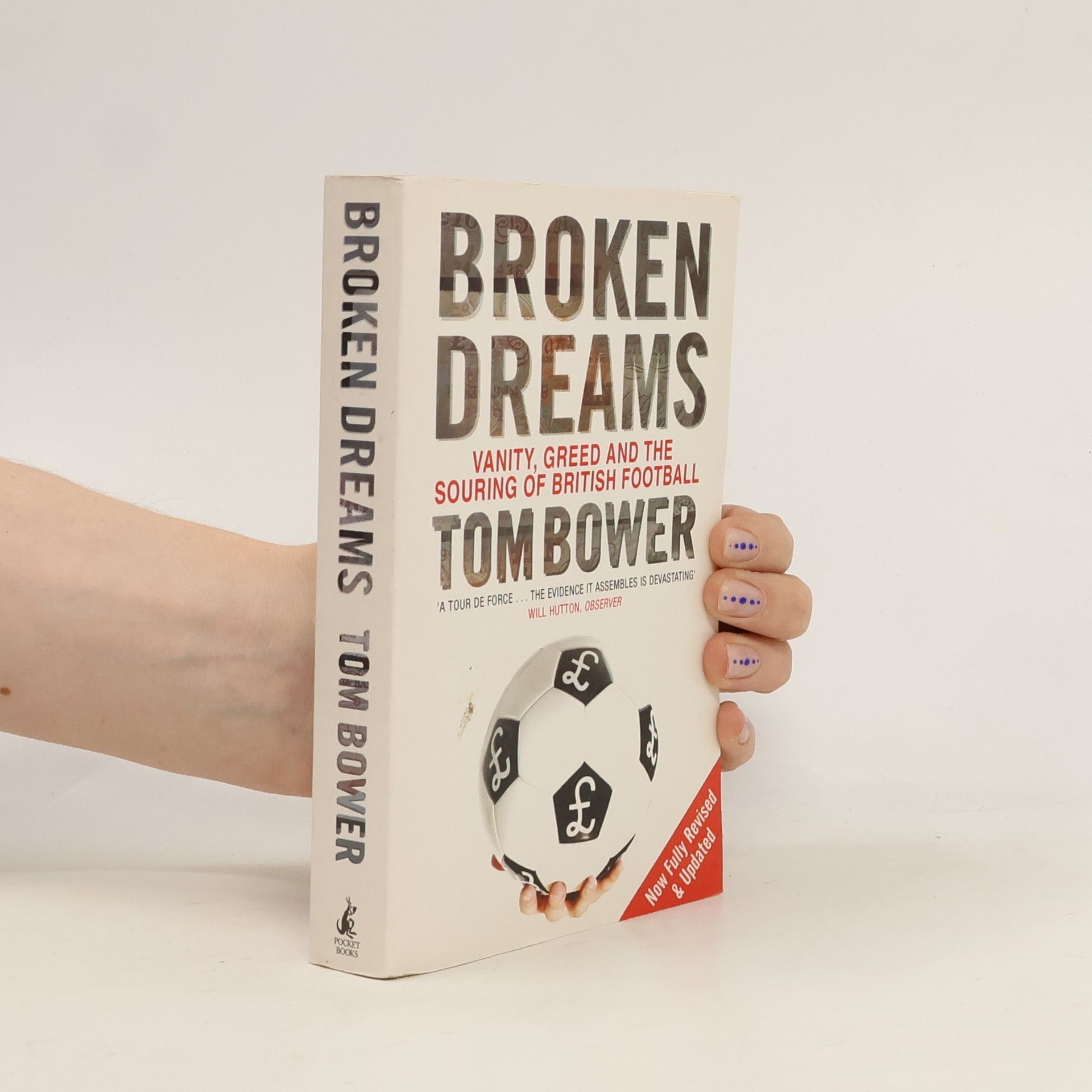 Tom Bower Broken Dreams