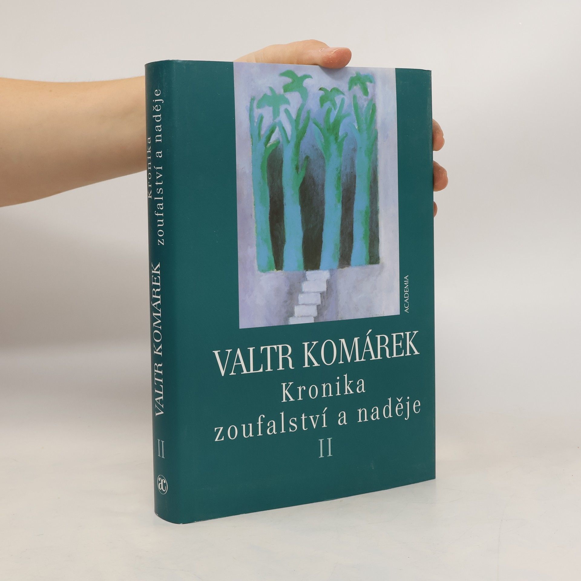Valtr Komárek Kronika zoufalství a naděje. Sága z hlubin 20. století 2. díl