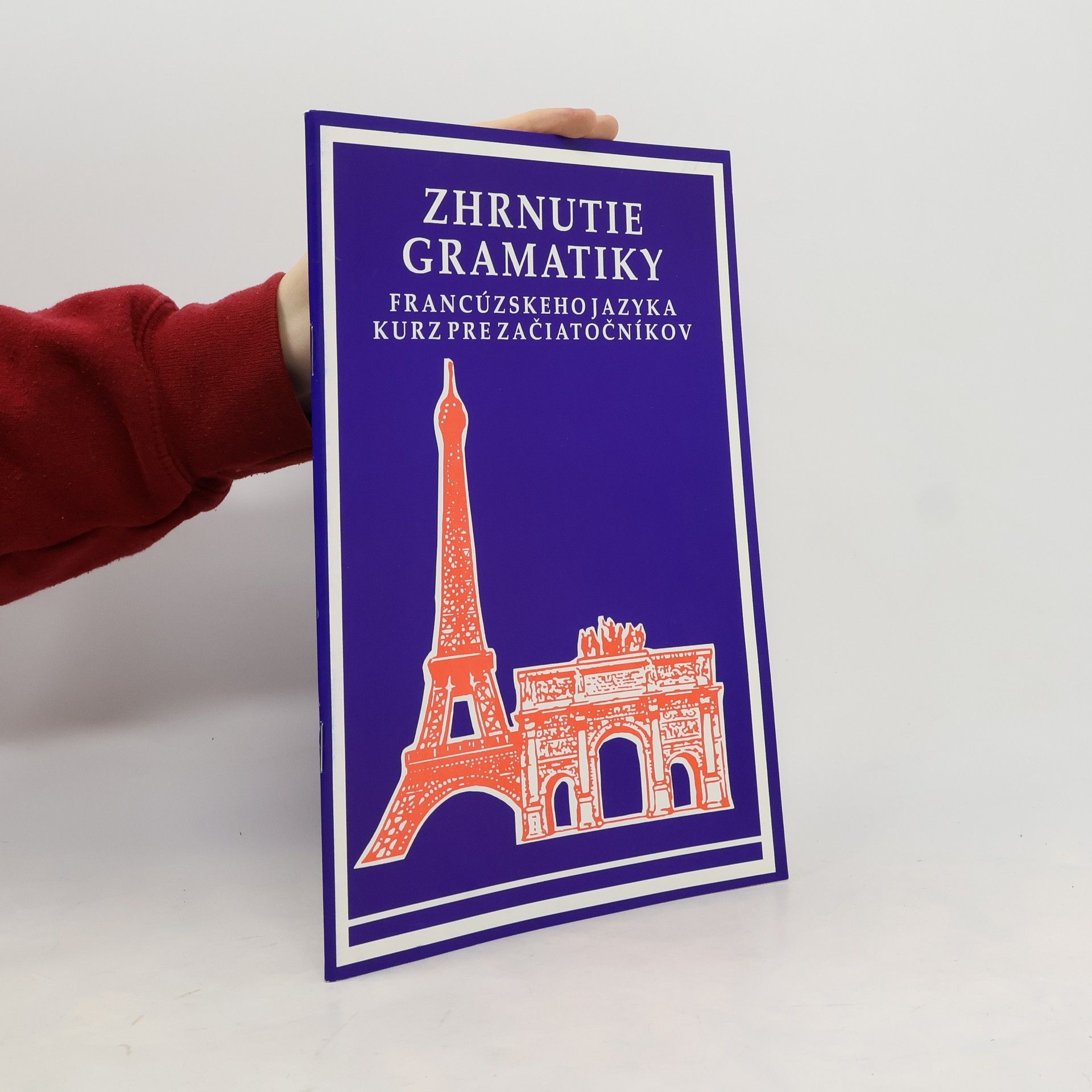 Collectif d'auteurs Zhrnutie gramatiky francúzskeho jazyka