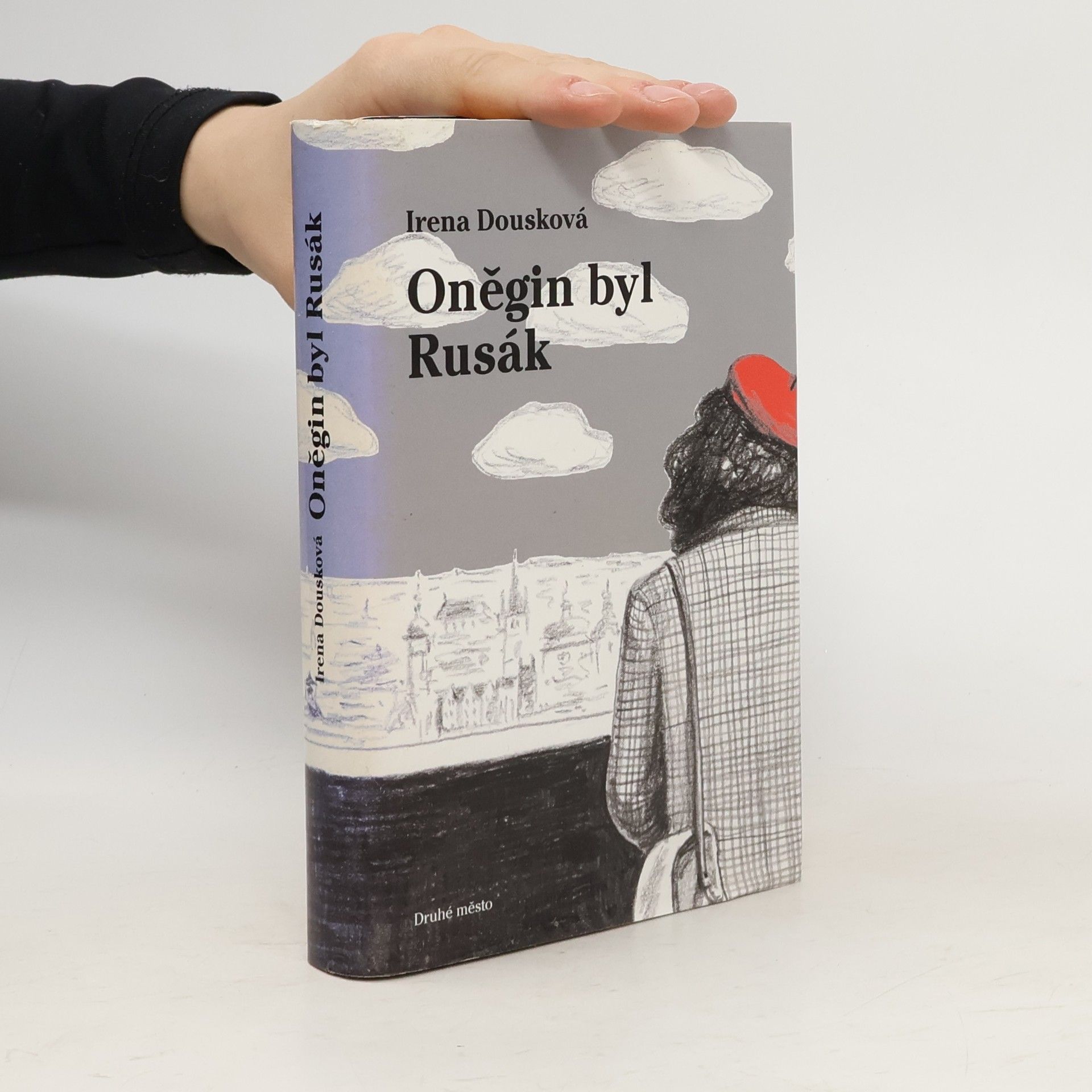 Irena Dousková Oněgin byl Rusák