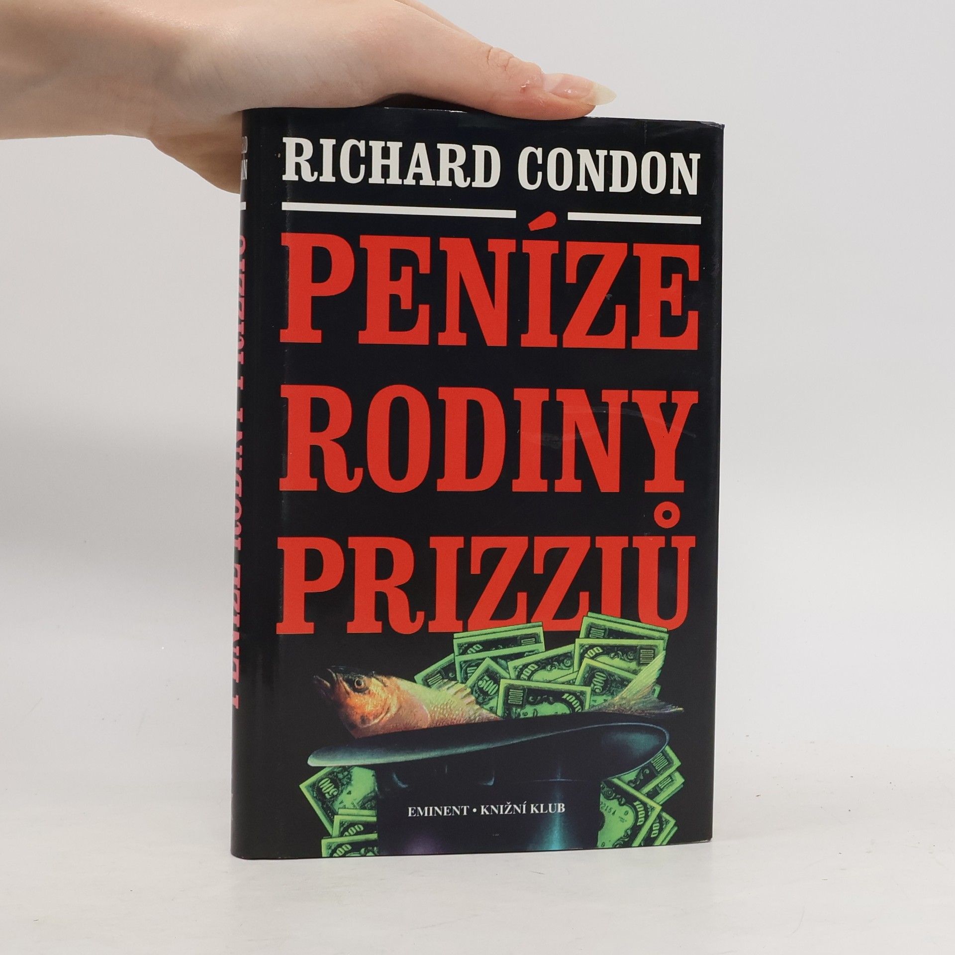 Richard Condon Peníze rodiny Prizziů