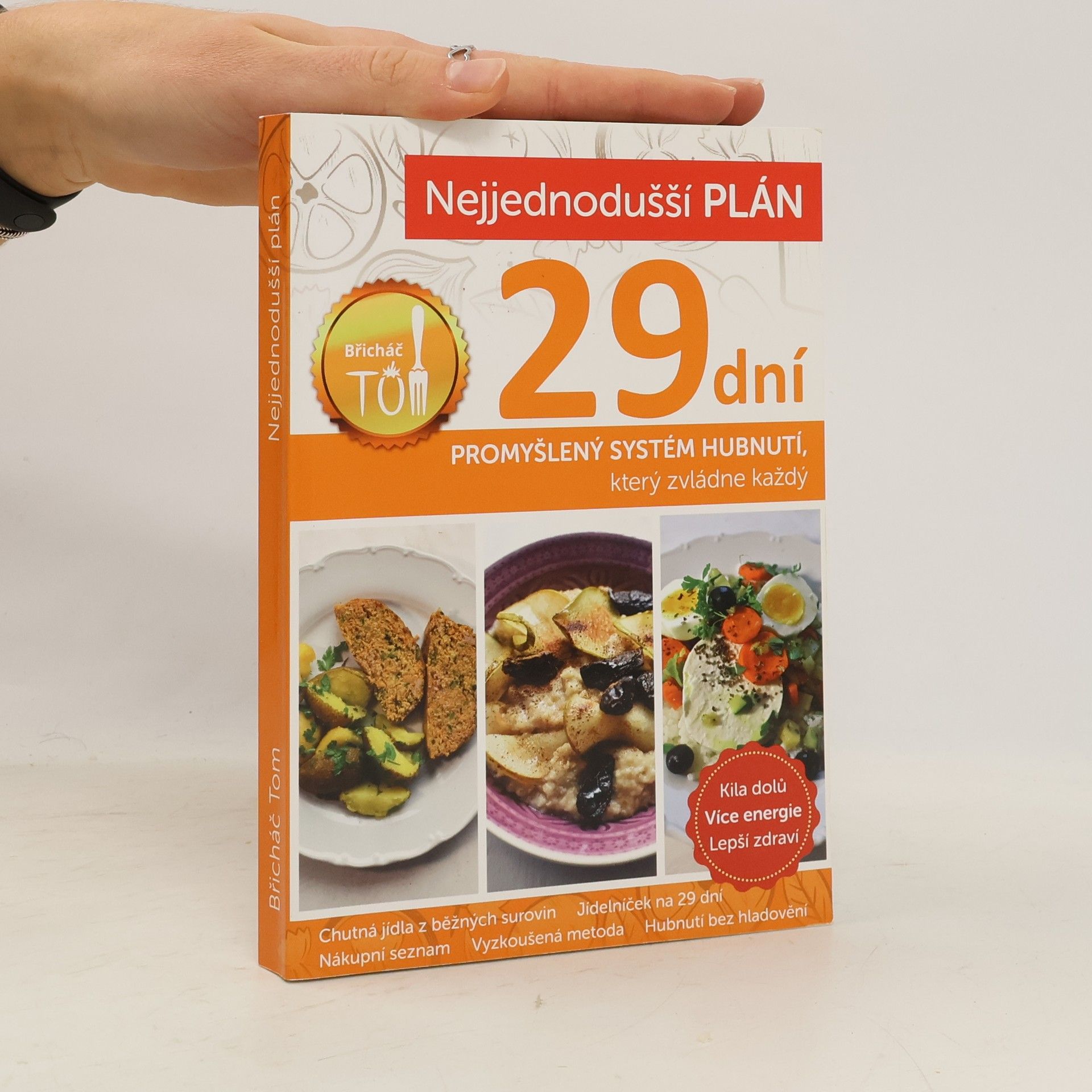 Tomáš Kosačík Nejjednodušší plán na 29 dní. Břicháč Tom