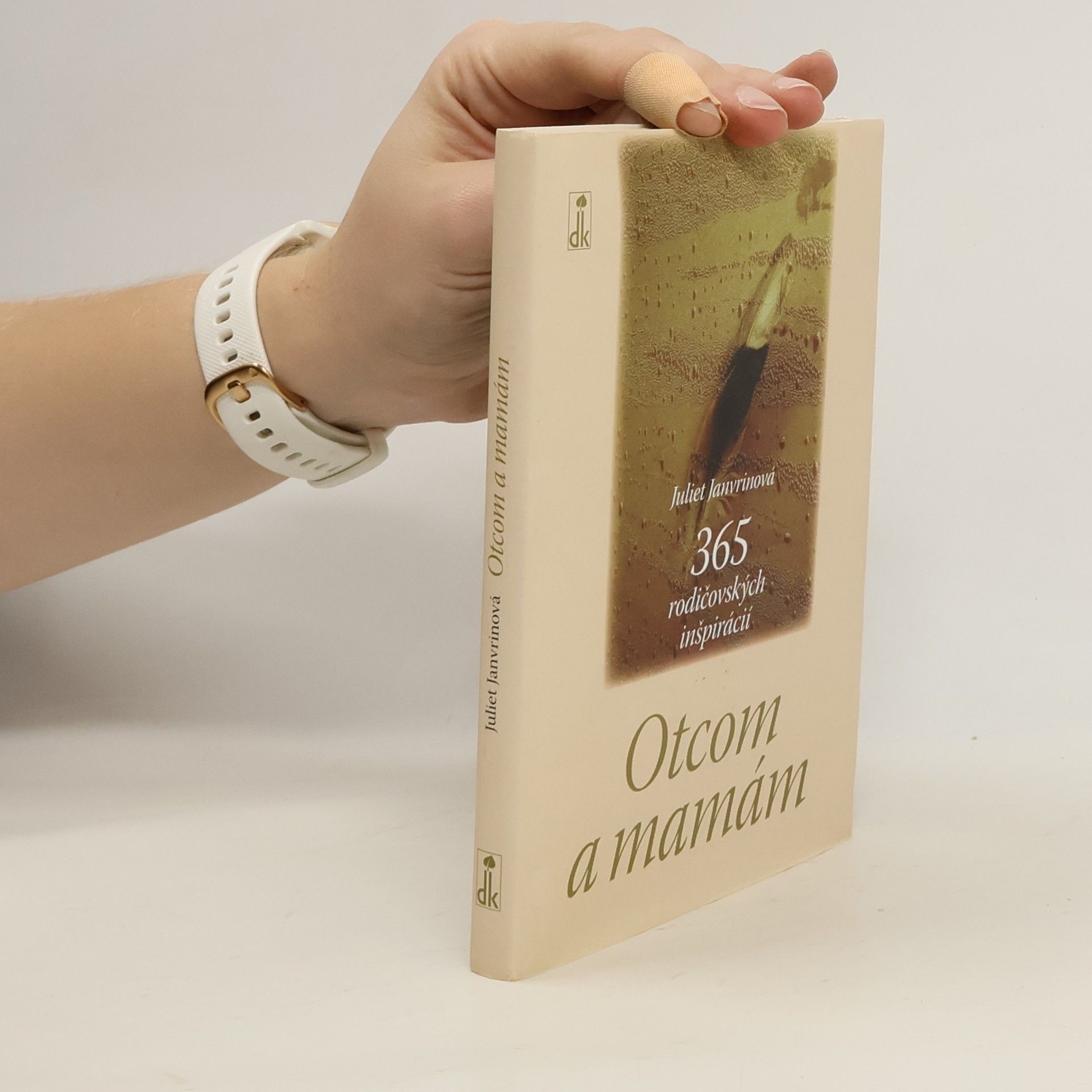 Juliet Janvrin Otcom a mamám - 365 rodičovských inšpirácií