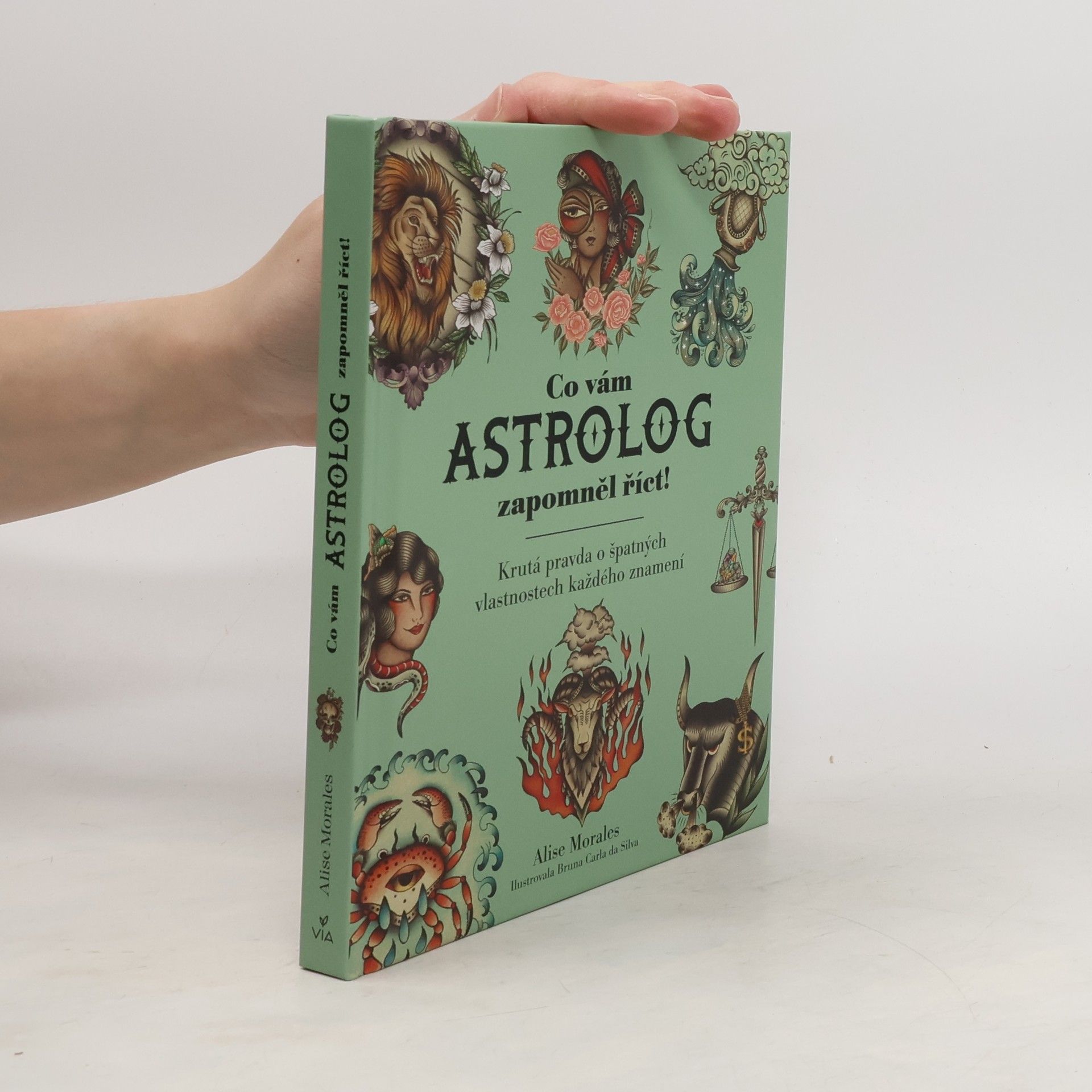 Alise Morales Co vám astrolog zapomněl říct