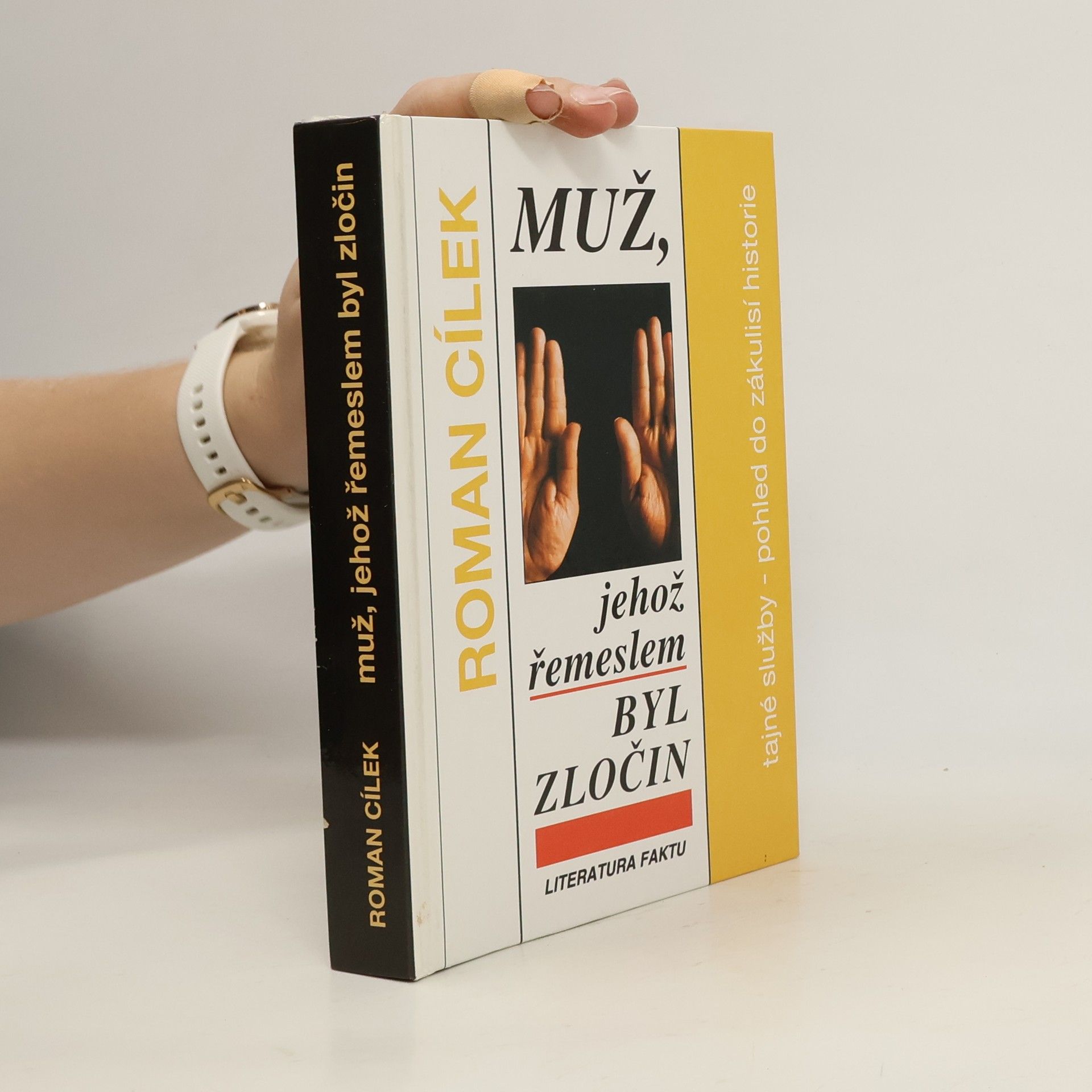 Zbyněk Stárek Muž, jehož řemeslem byl zločin : tajné služby - pohled do zákulisí historie : (literatura faktu)