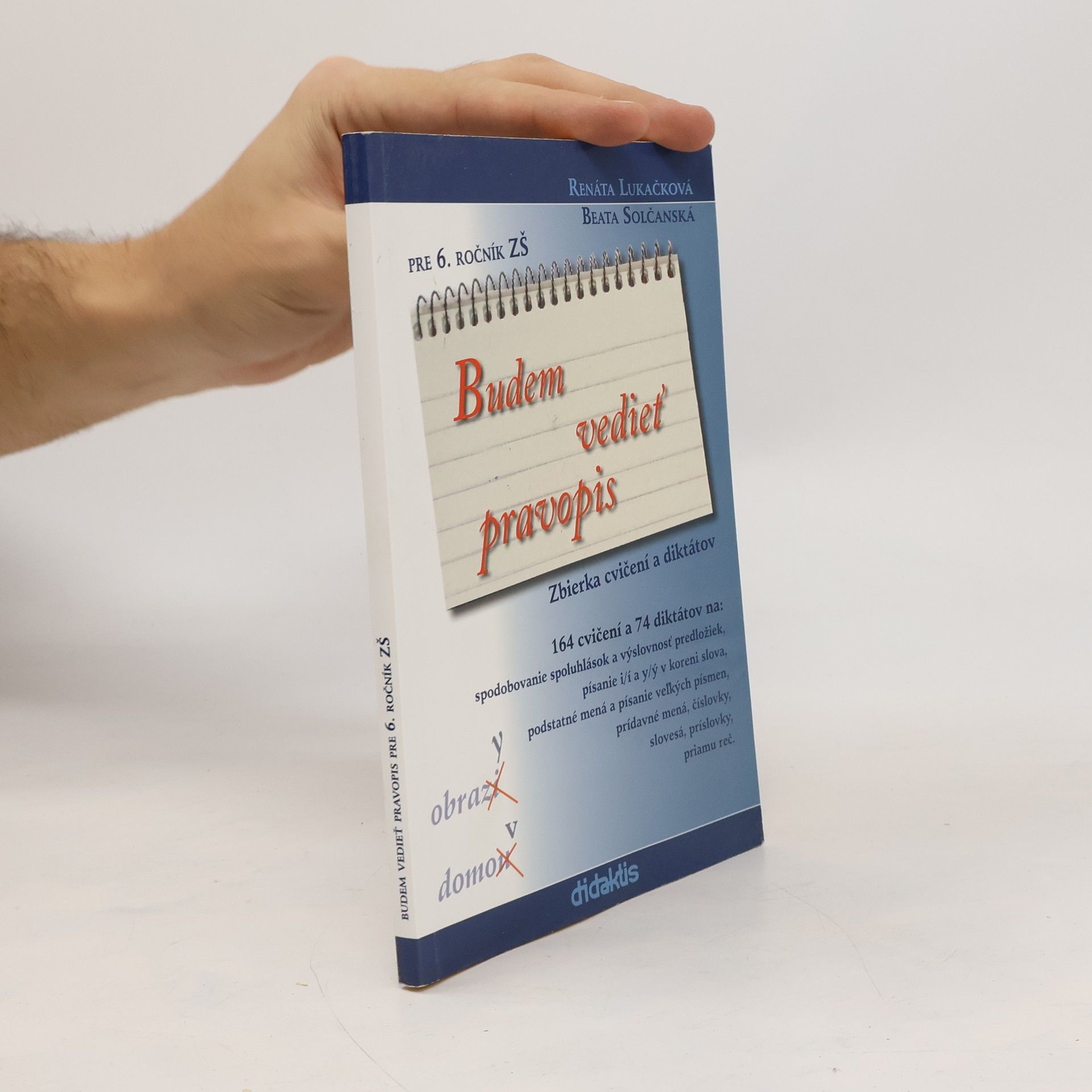 Renáta Lukačová Budem vedieť pravopis pre 6. ročník ZŠ