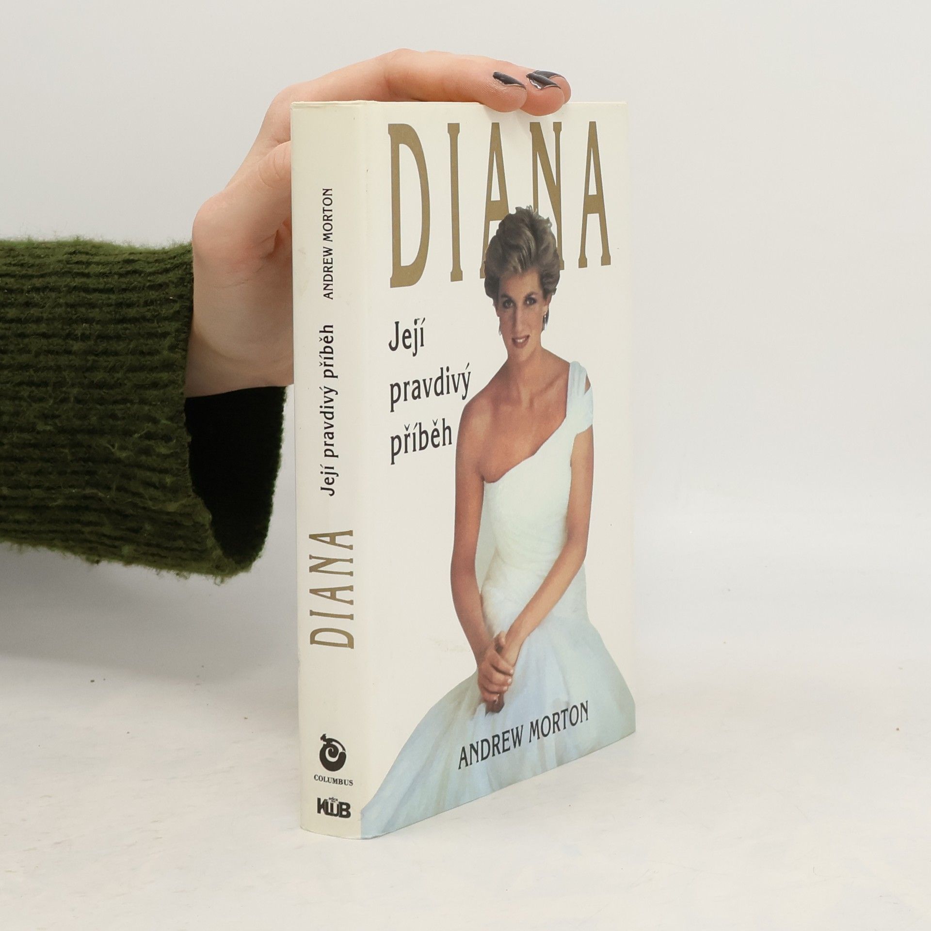 Andrew Morton Diana. Její pravdivý příběh
