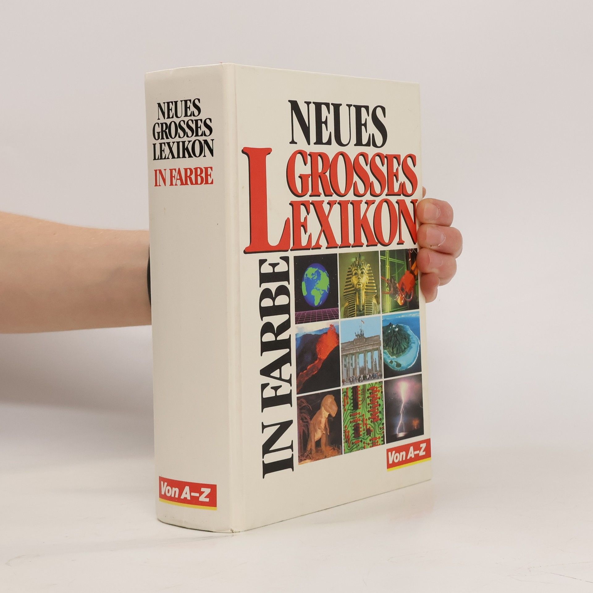 Kolektív autorov Neues Grosses Lexikon in Farbe. Von A-Z