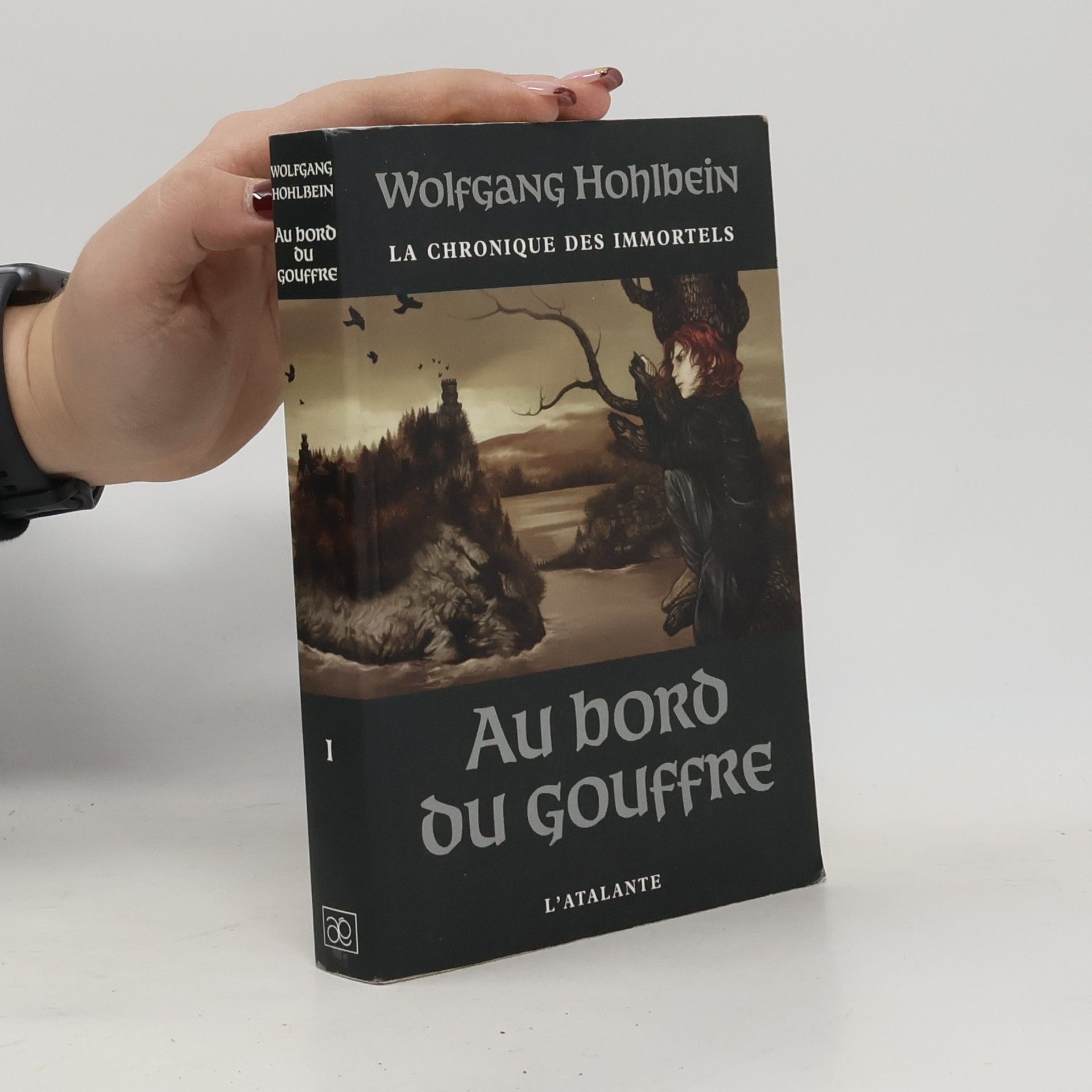 Wolfgang Hohlbein La Chronique des immortels - 1: Au bord du gouffre