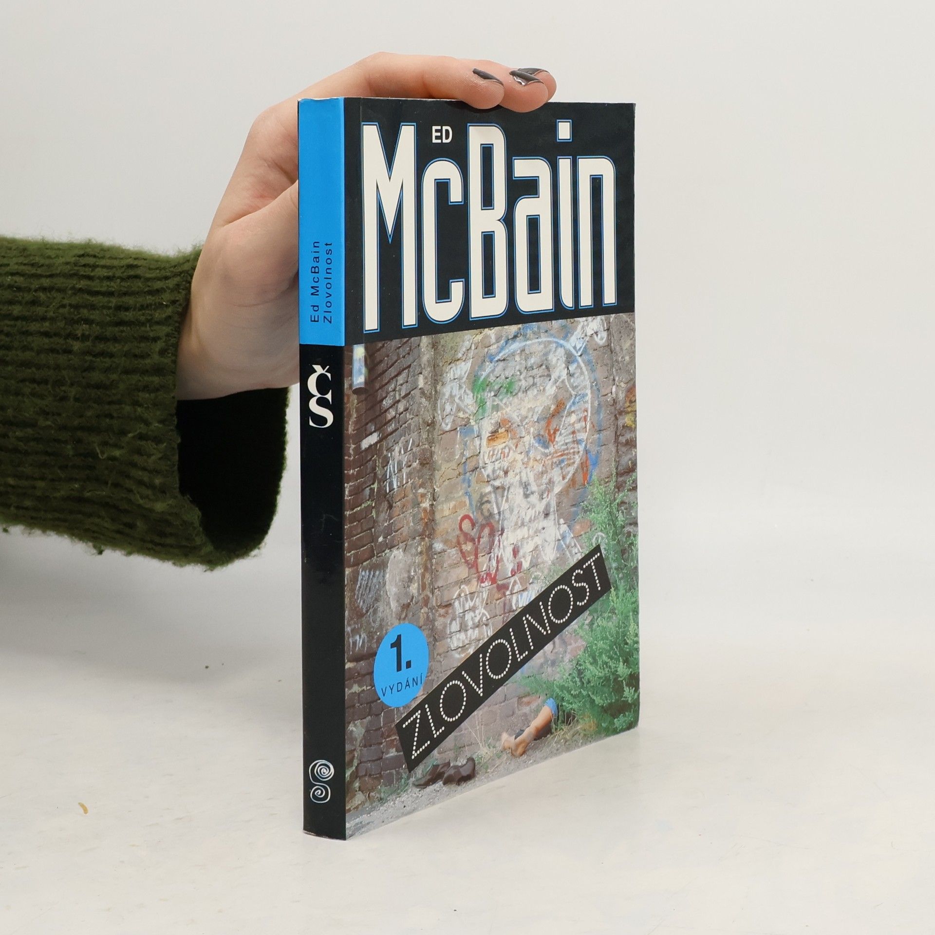 Ed McBain Zlovolnost: příběh z 87. policejního revíru