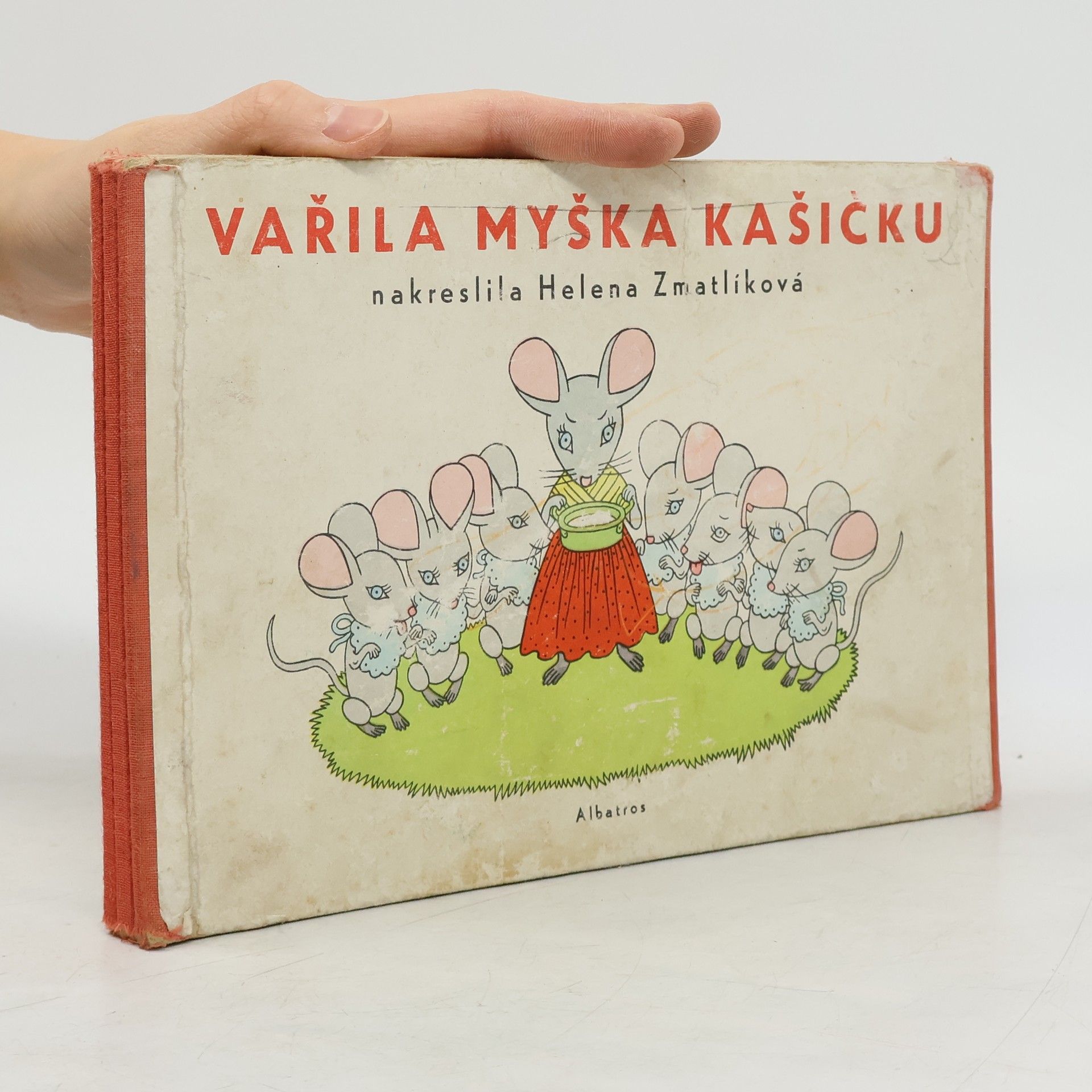 Helena Zmatlíková Vařila myšička kašičku