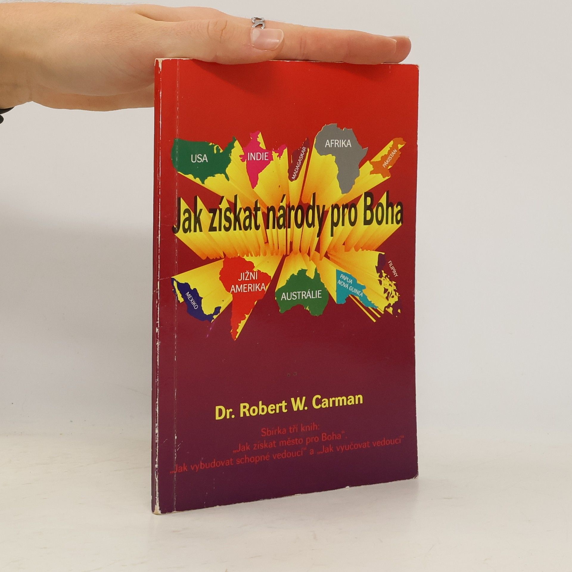Robert Carman Jak získat národy pro Boha